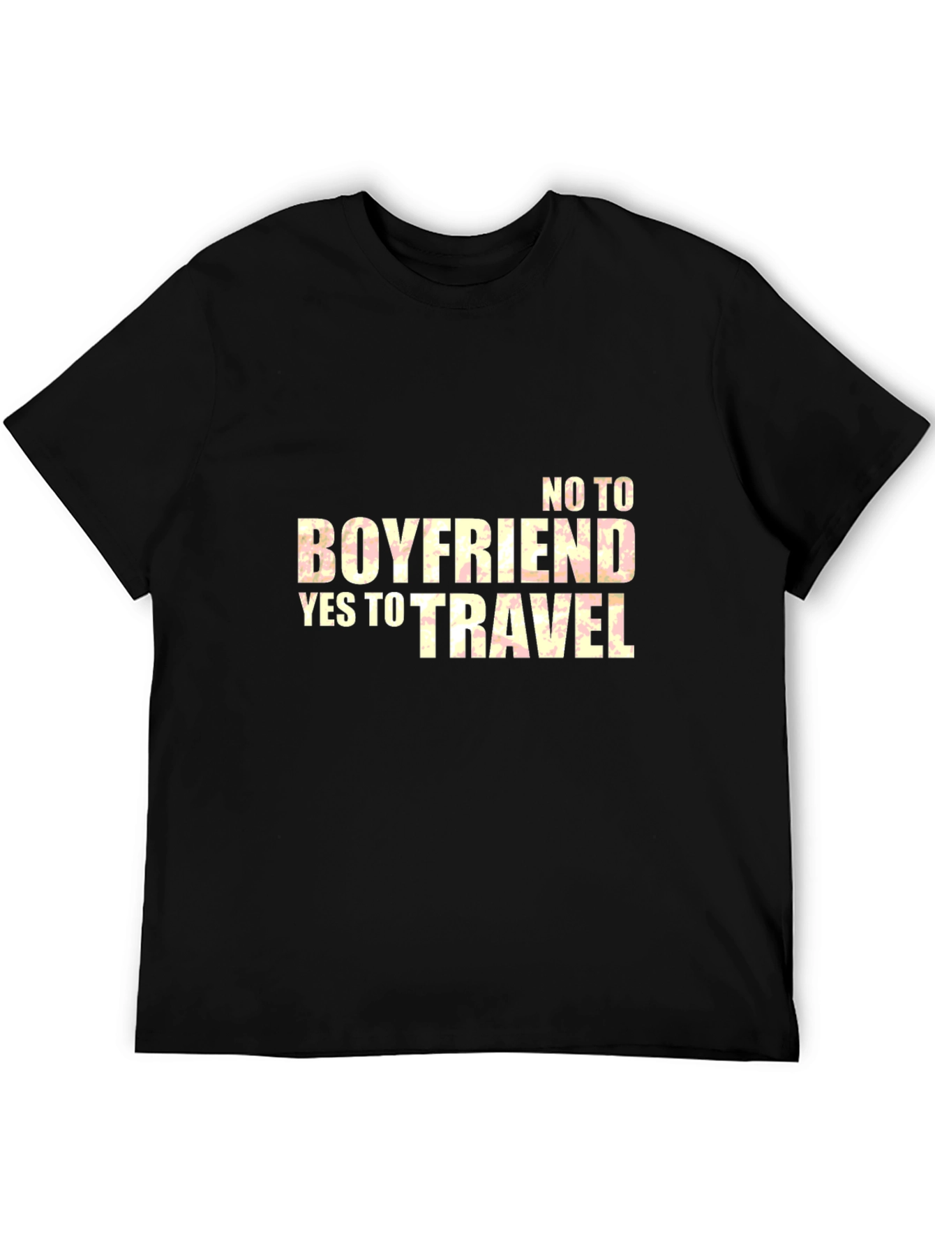 No Boyfriend Yes to Travel Black T-Shirt