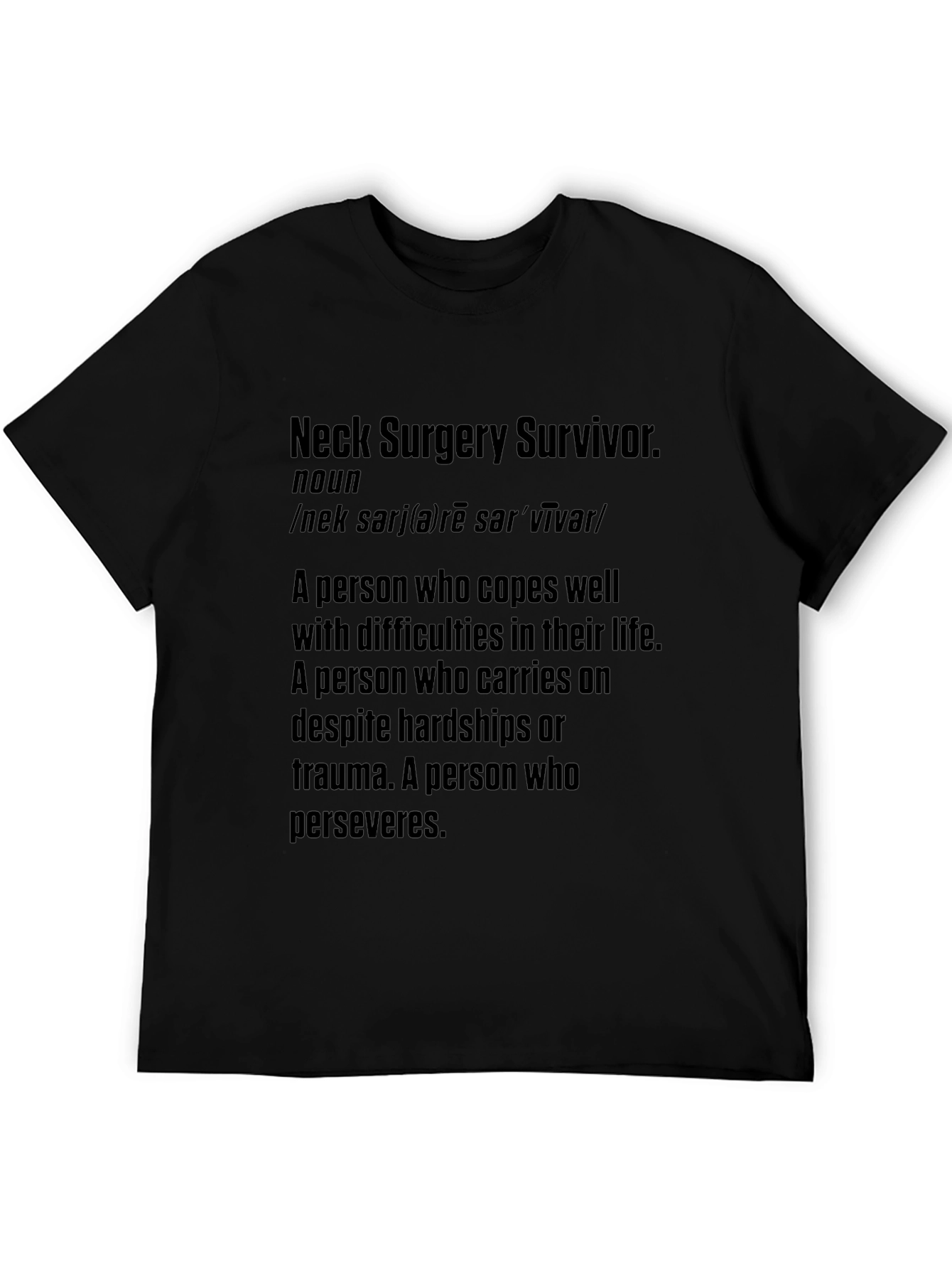 Neck Surgery Survivor Black T-Shirt
