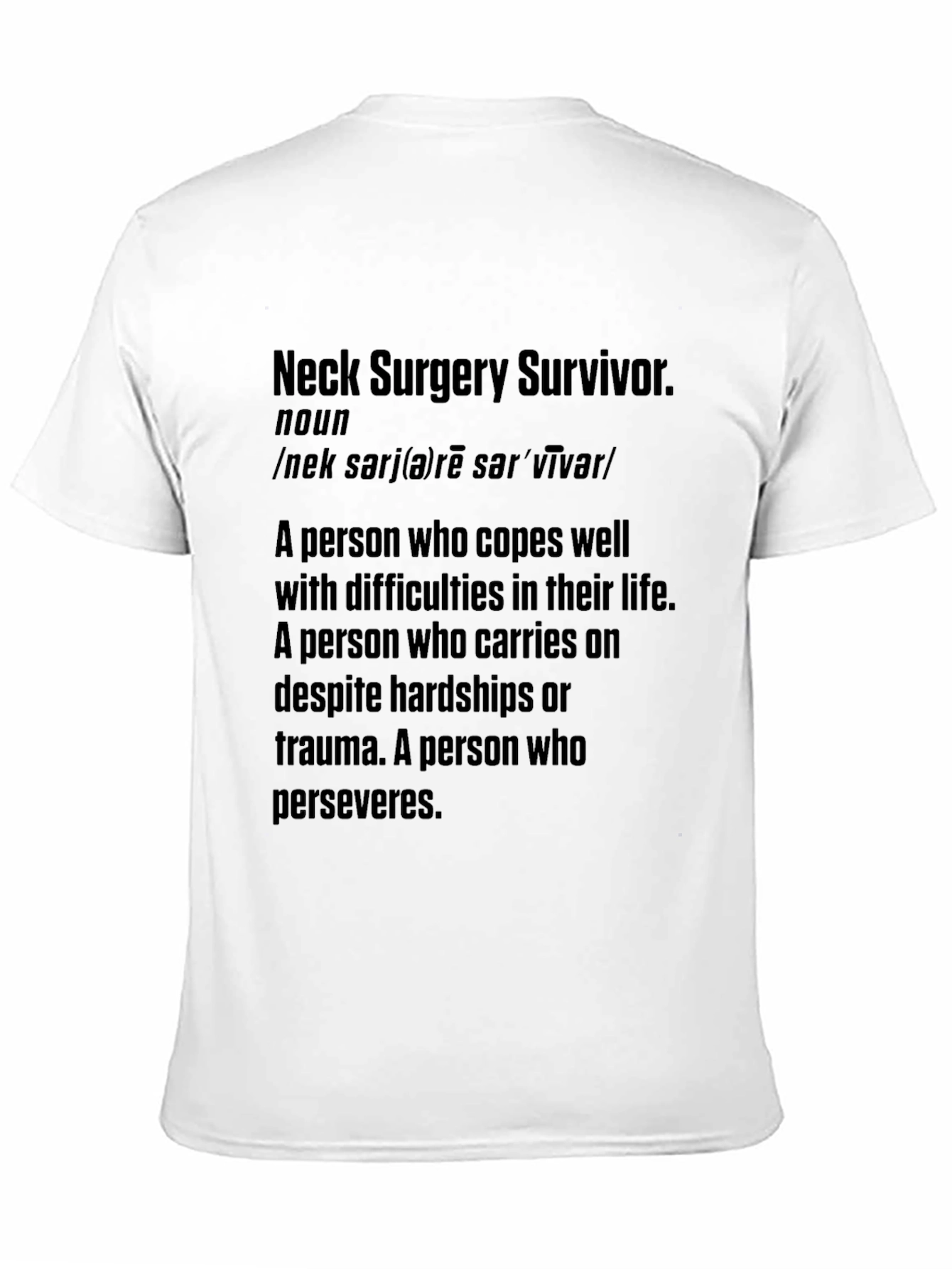 Neck Surgery Survivor Black T-Shirt