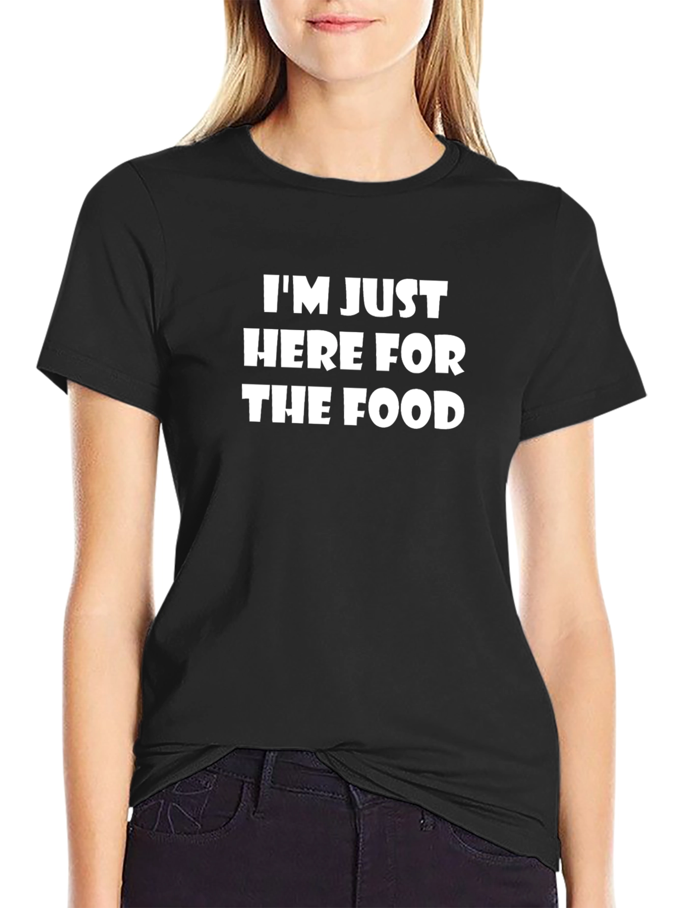 Im Just Here for the Food T-Shirt