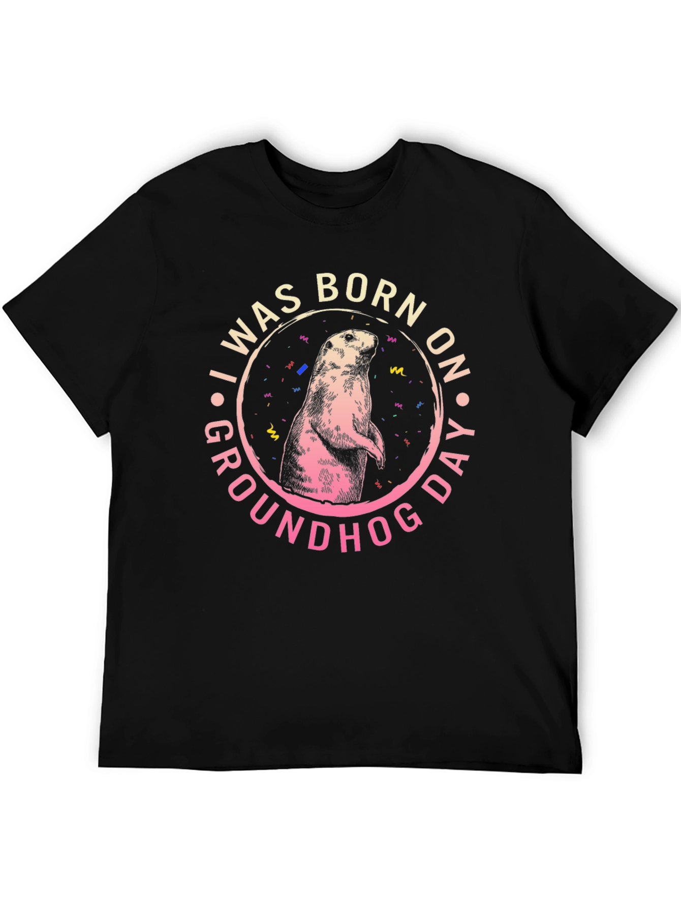 I Was Born On Groundhog Day T-Shirt