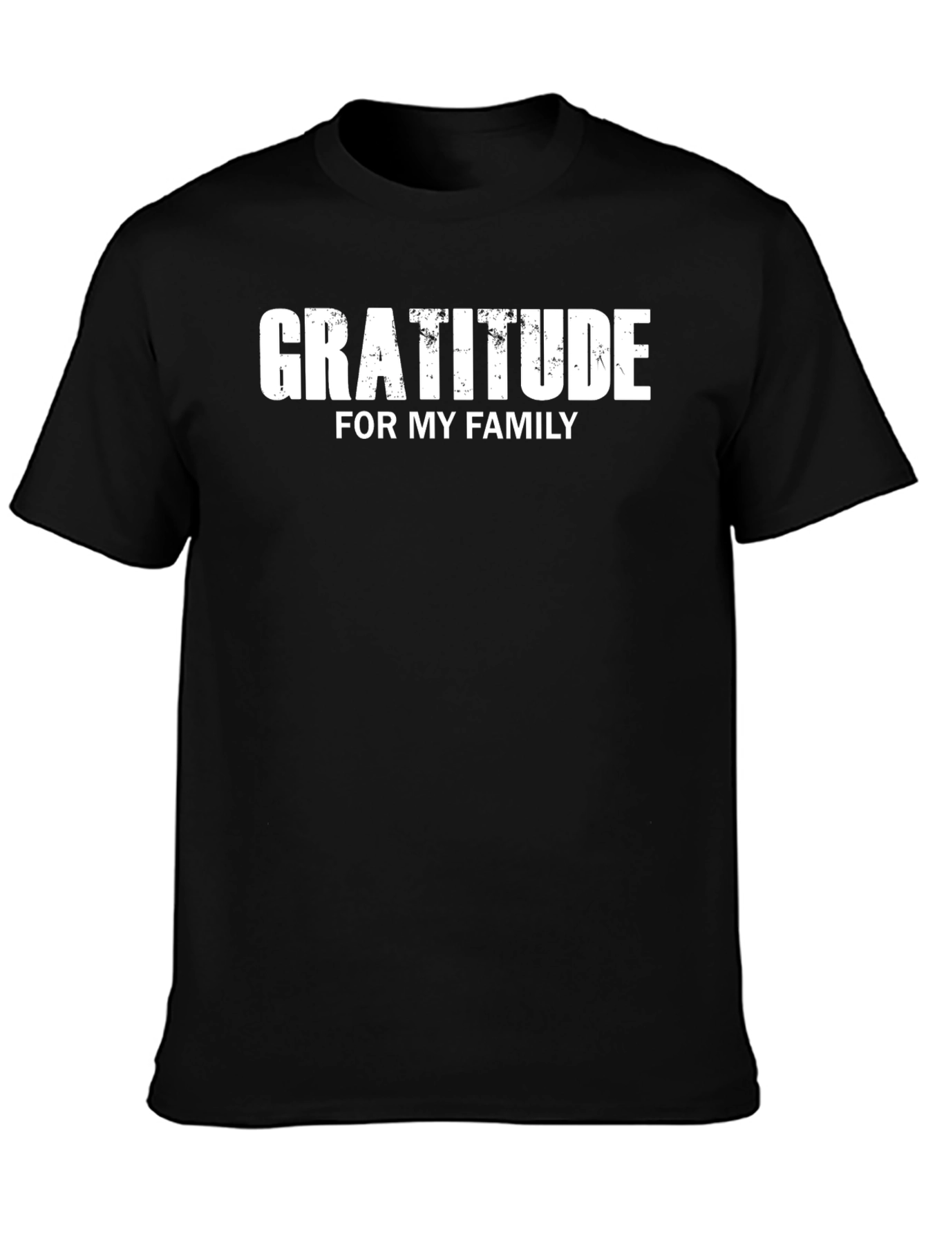 Gratitude for My Family Black T-Shirt