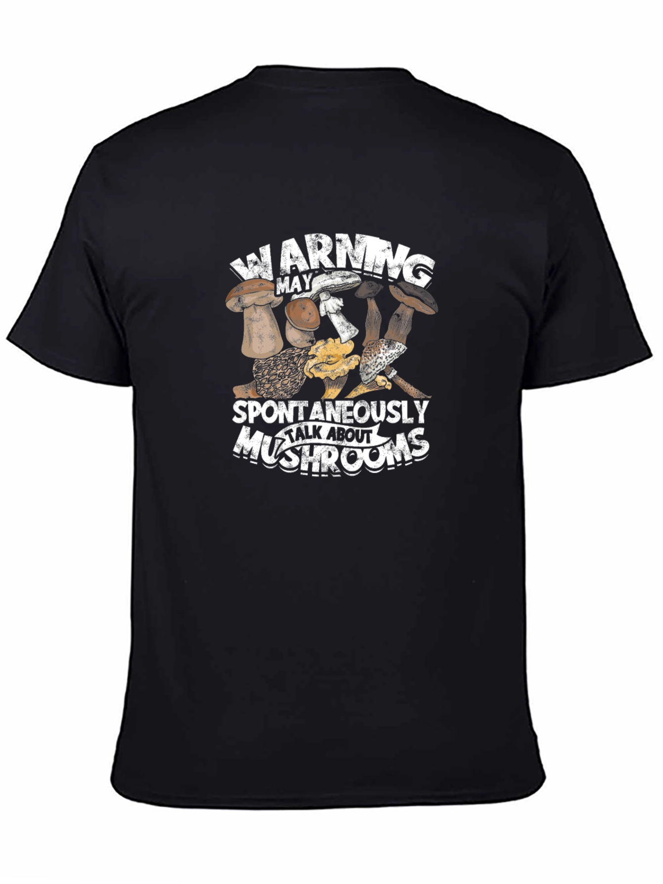 Warning May Spontaneously Talk About Mushrooms T-Shirt