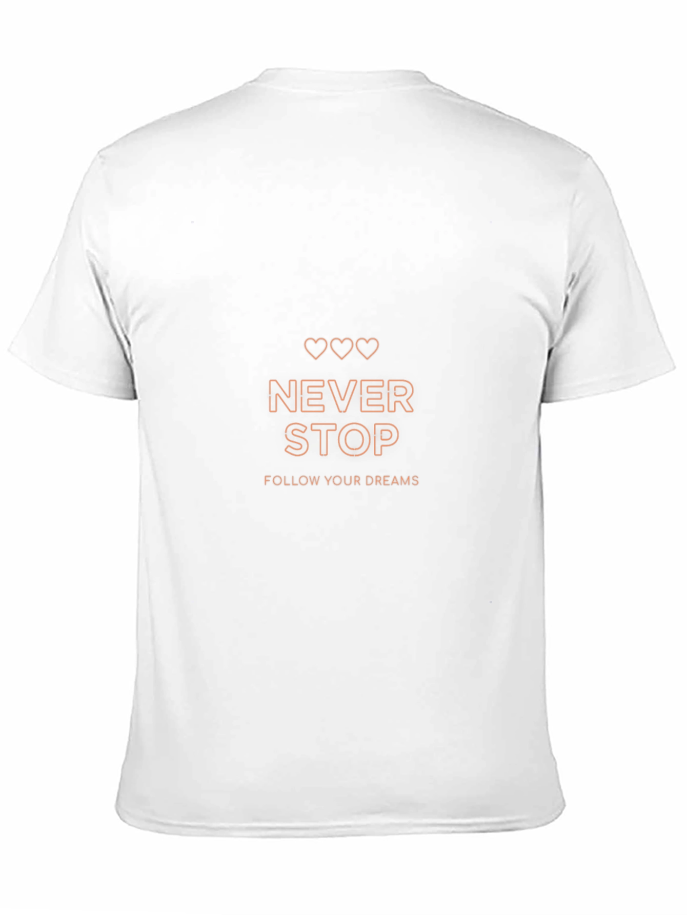 Never Stop Dreams T-Shirt