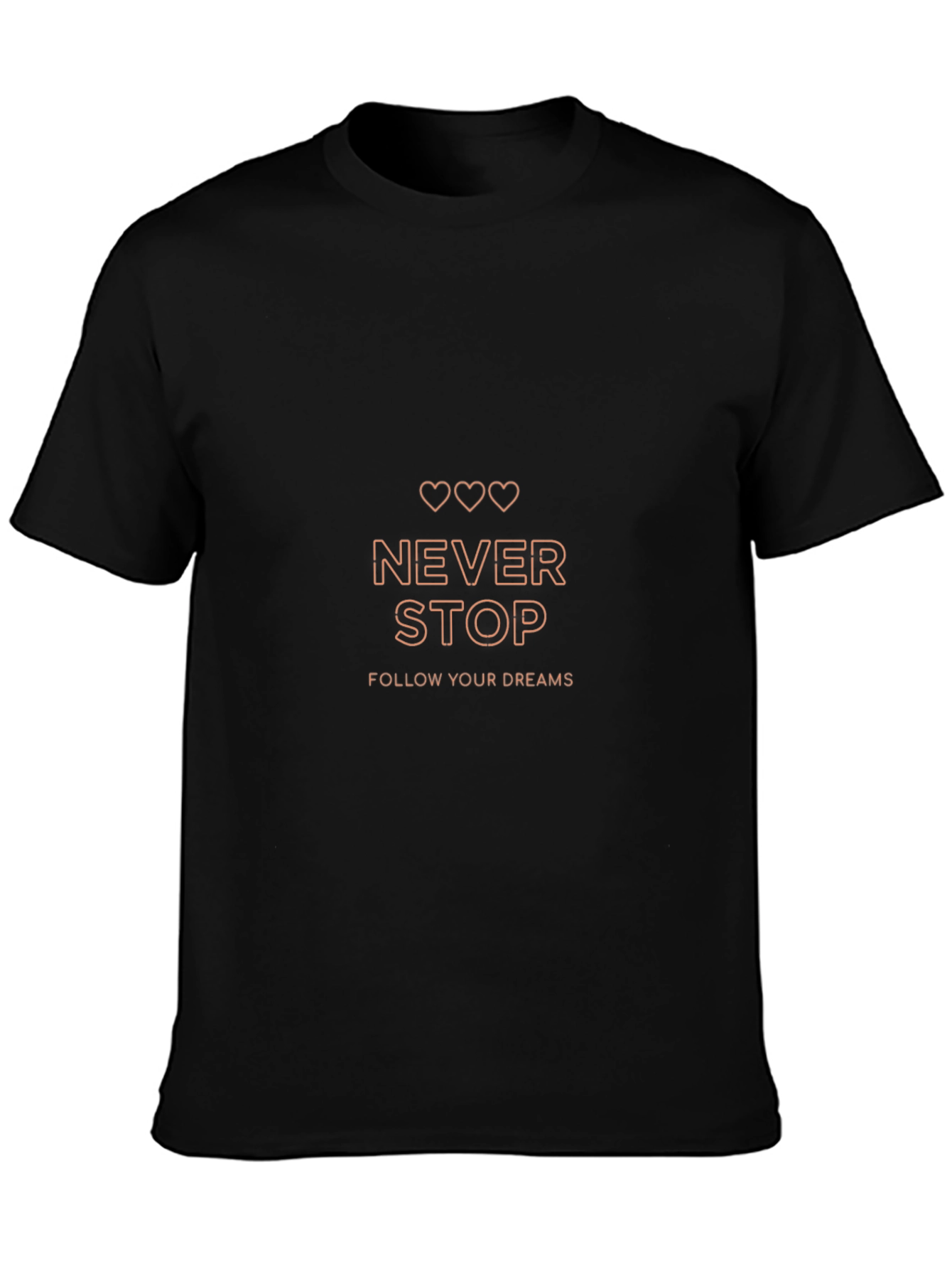 Never Stop Dreams T-Shirt
