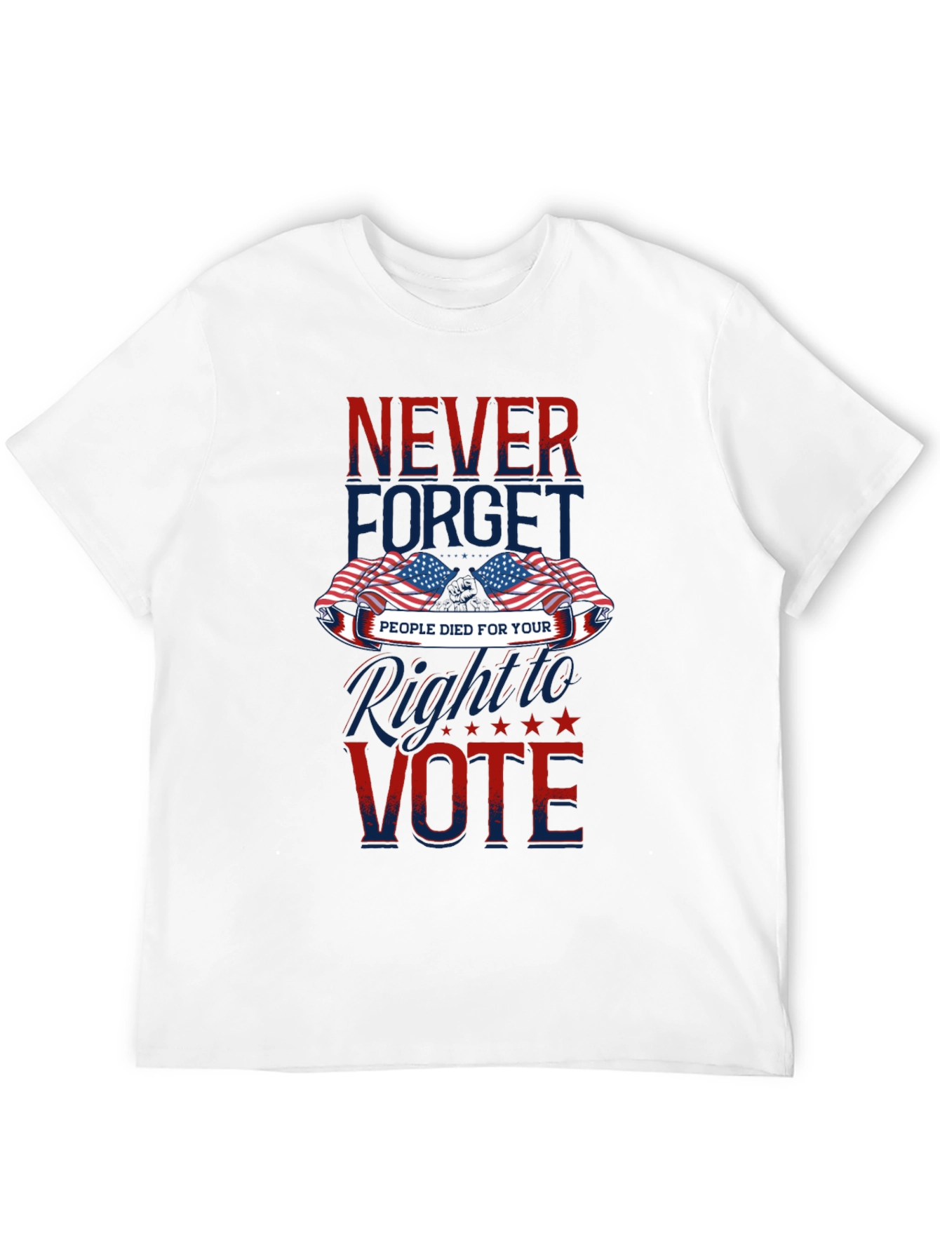 Never Forget Patriotic Vote T-Shirt