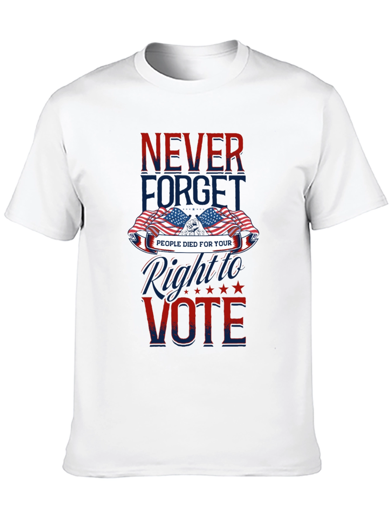 Never Forget Patriotic Vote T-Shirt