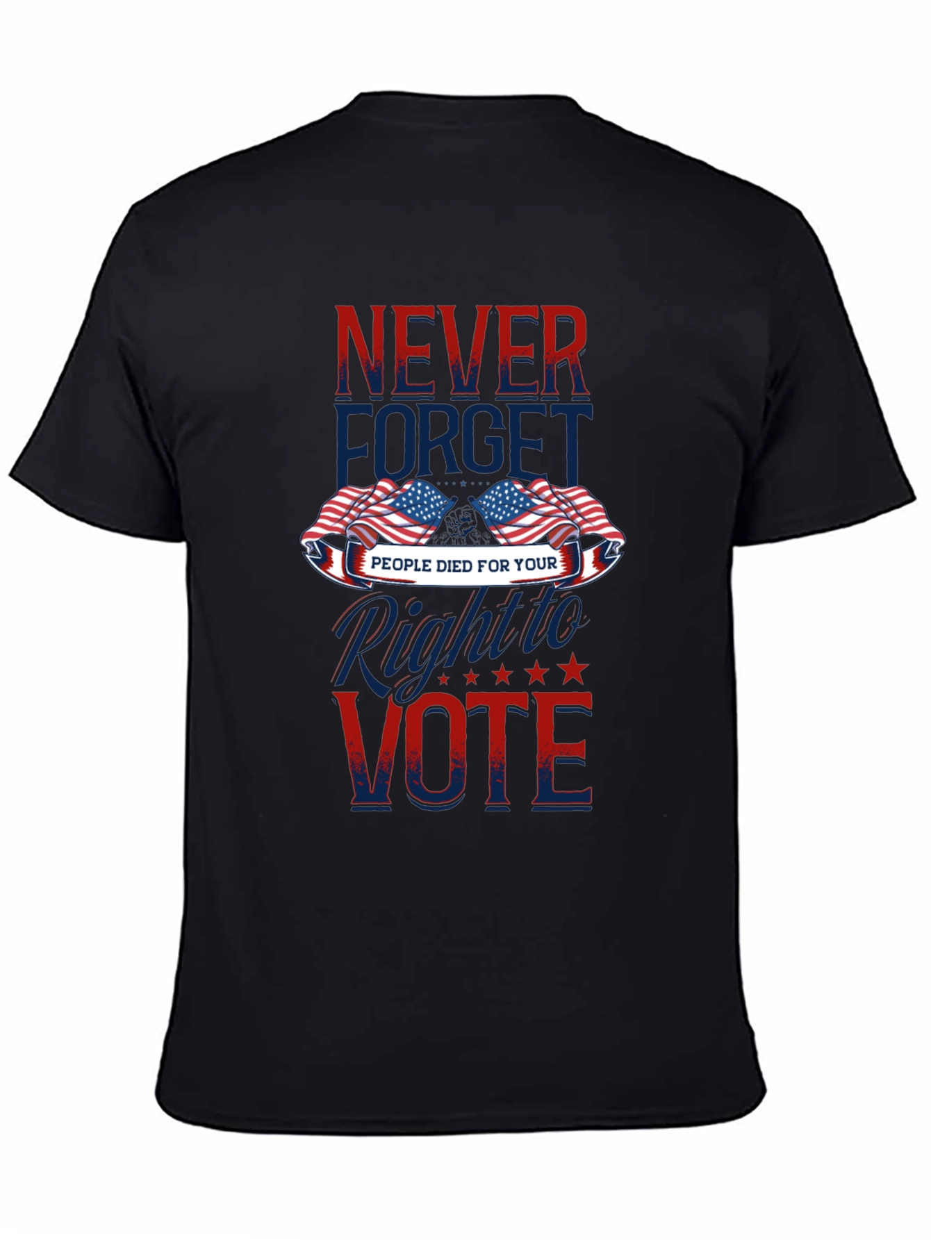Never Forget Patriotic Vote T-Shirt