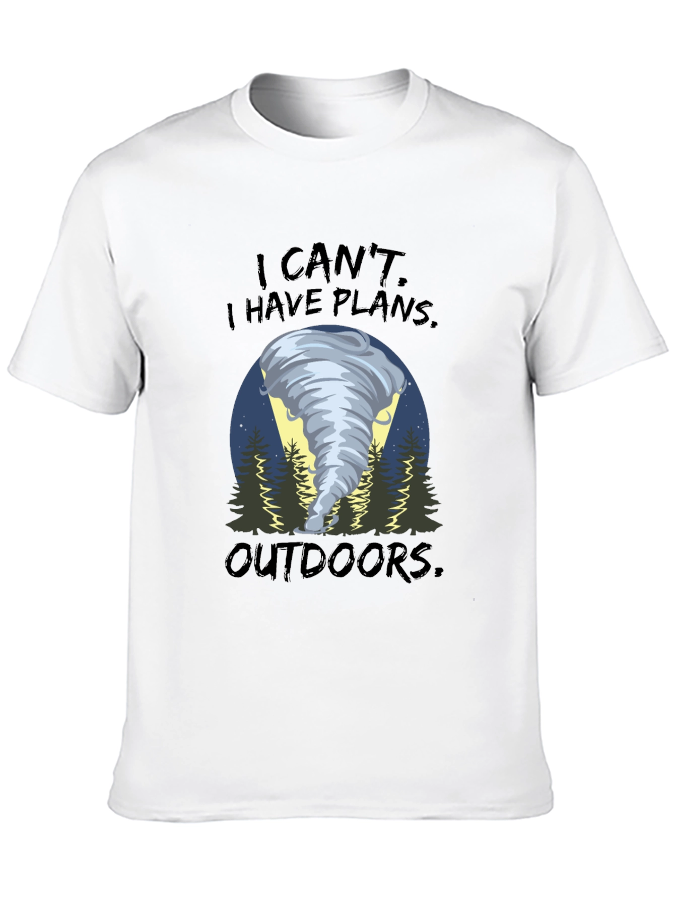 I Cant I Have Plans Outdoors T-Shirt