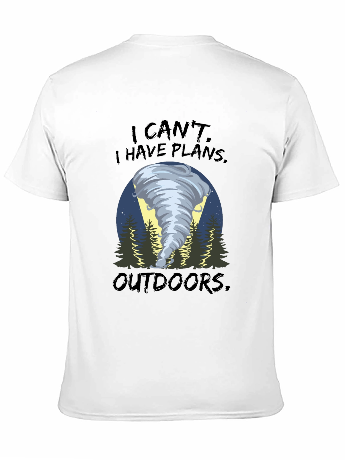 I Cant I Have Plans Outdoors T-Shirt