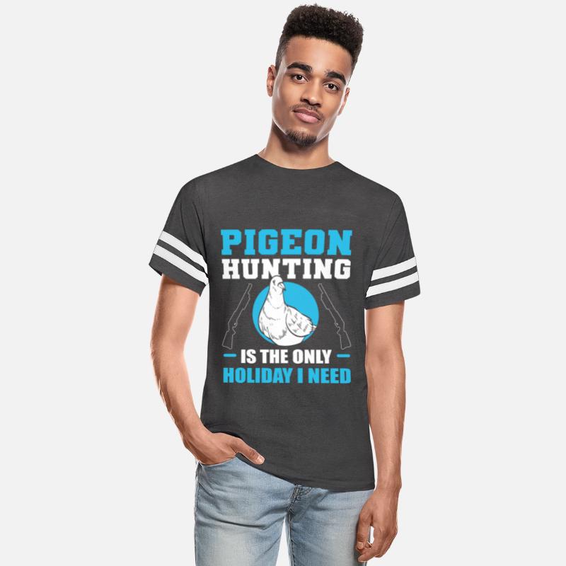 Pigeon Hunting Is the Only Holiday I Need Pigeon