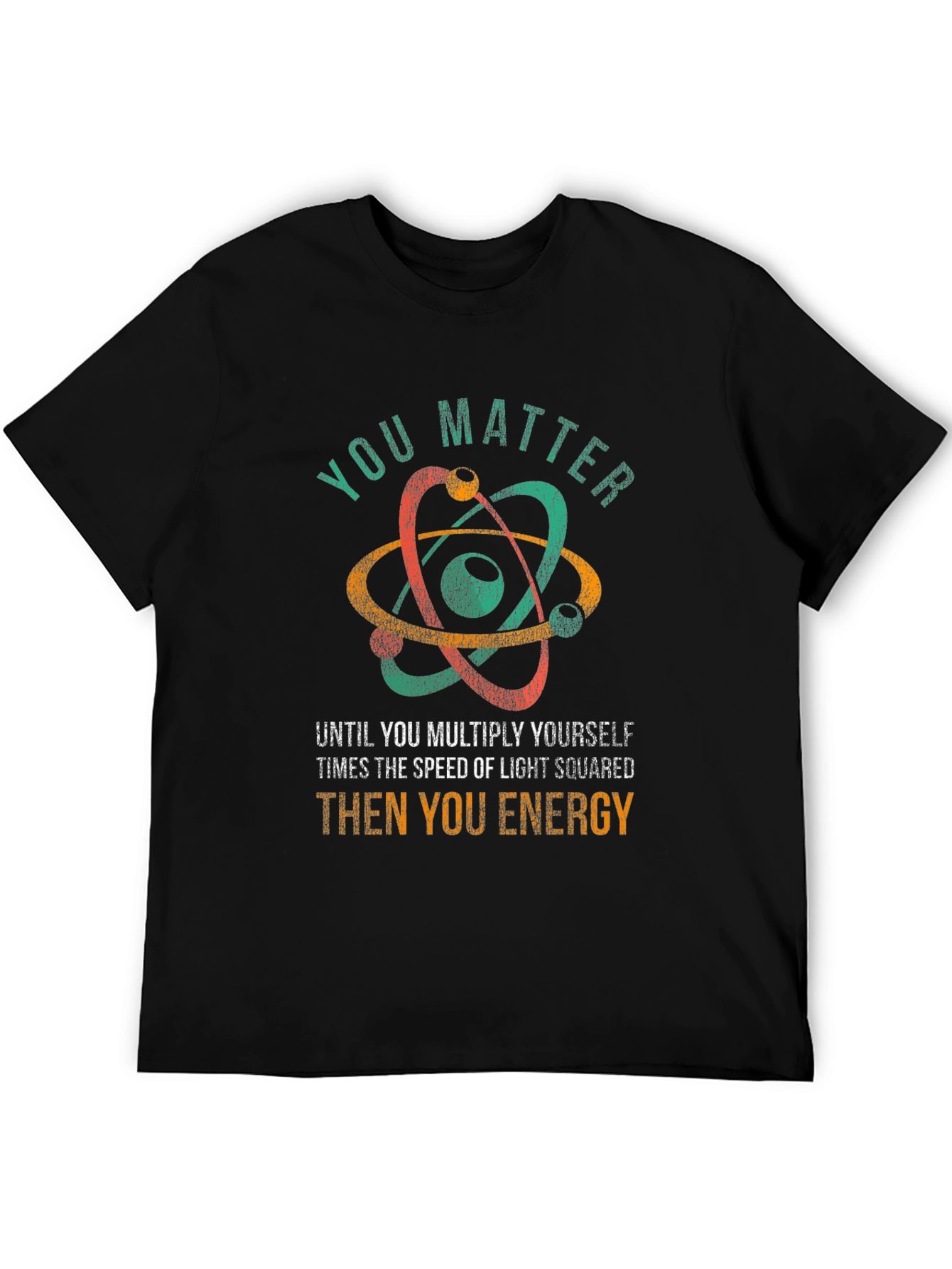 You Matter Science T-Shirt