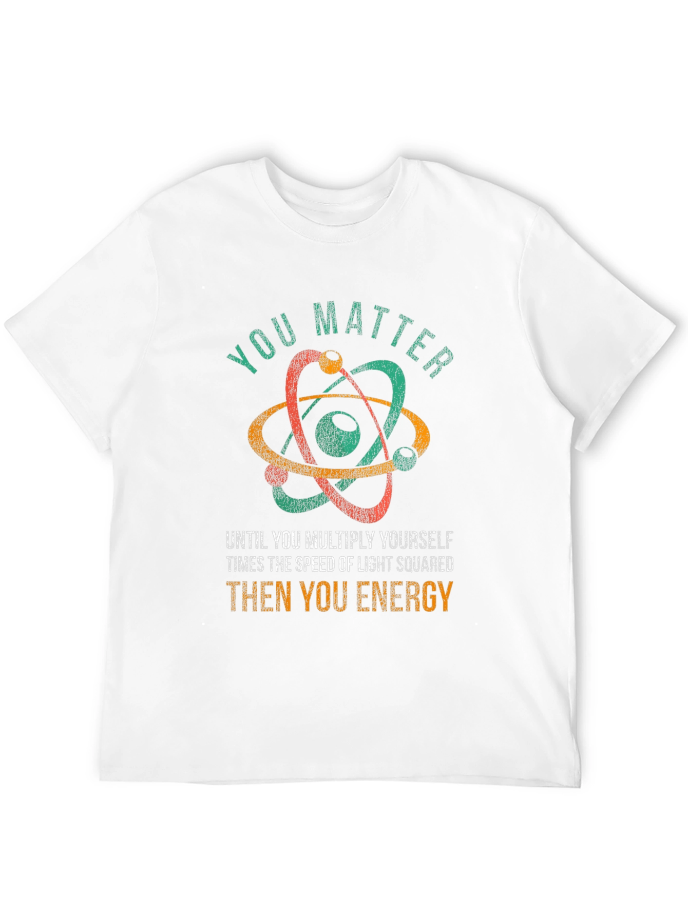 You Matter Science T-Shirt