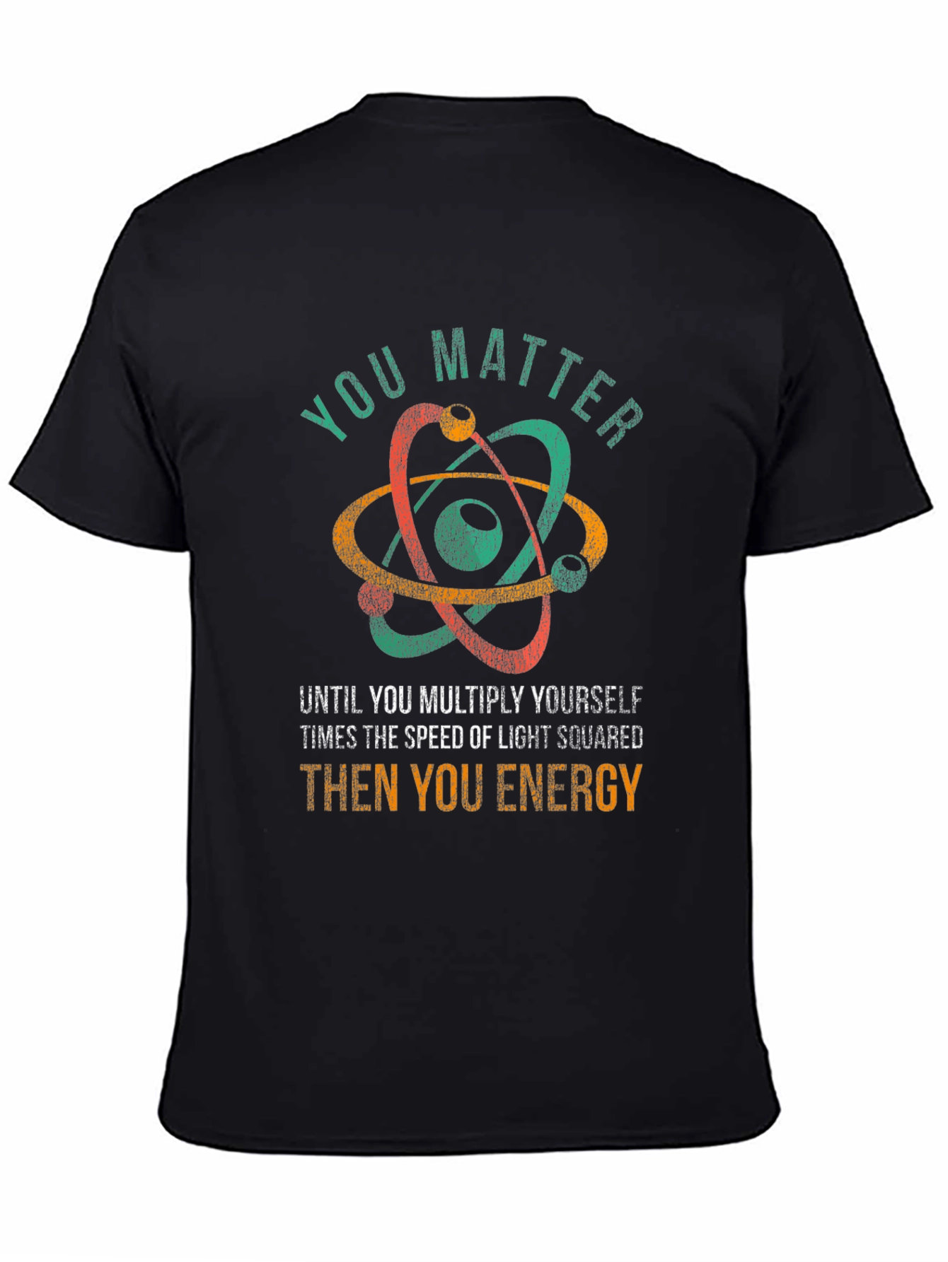 You Matter Science T-Shirt