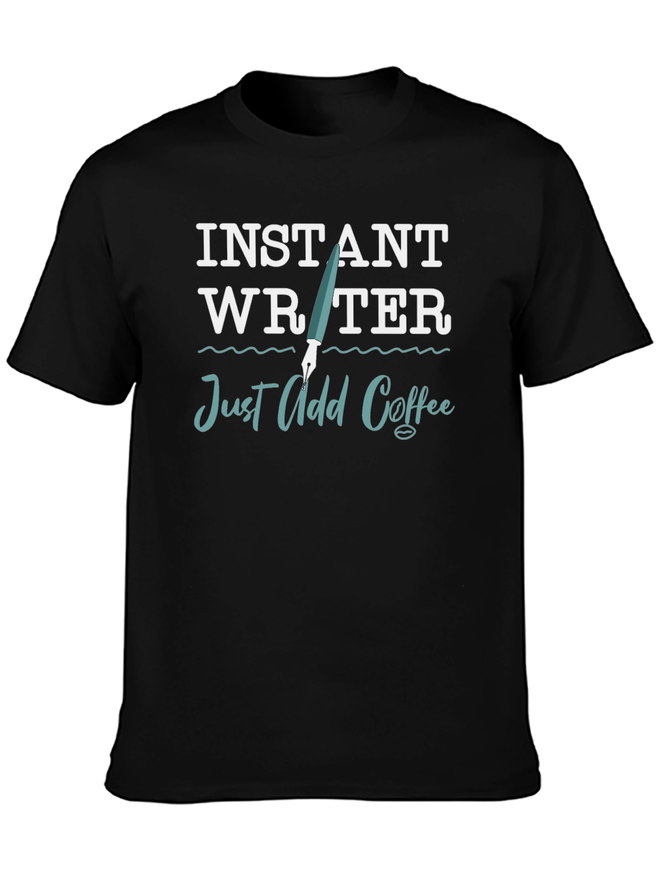 Instant Writer Just Add Coffee Graphic Tee