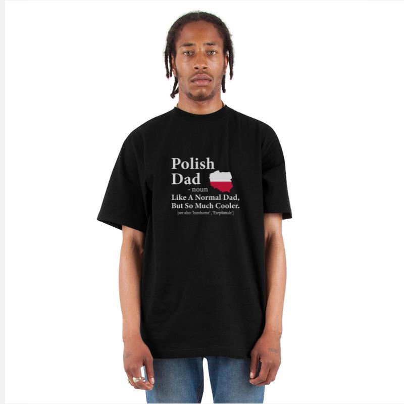 Polish Dad Like A Normal Dad Polska Father