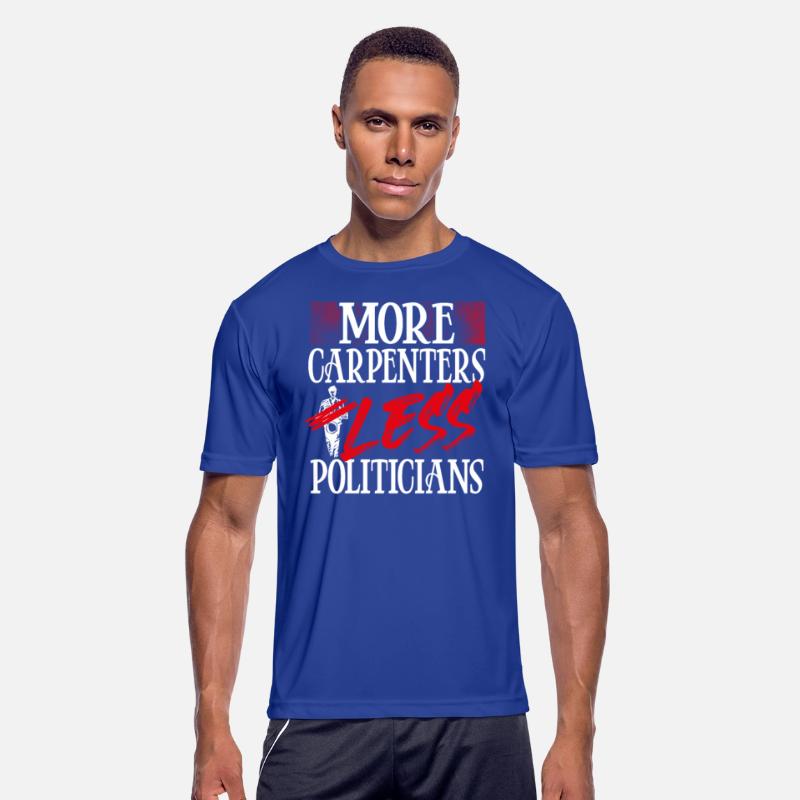 Political Humor Carpenter Gift More Carpenters