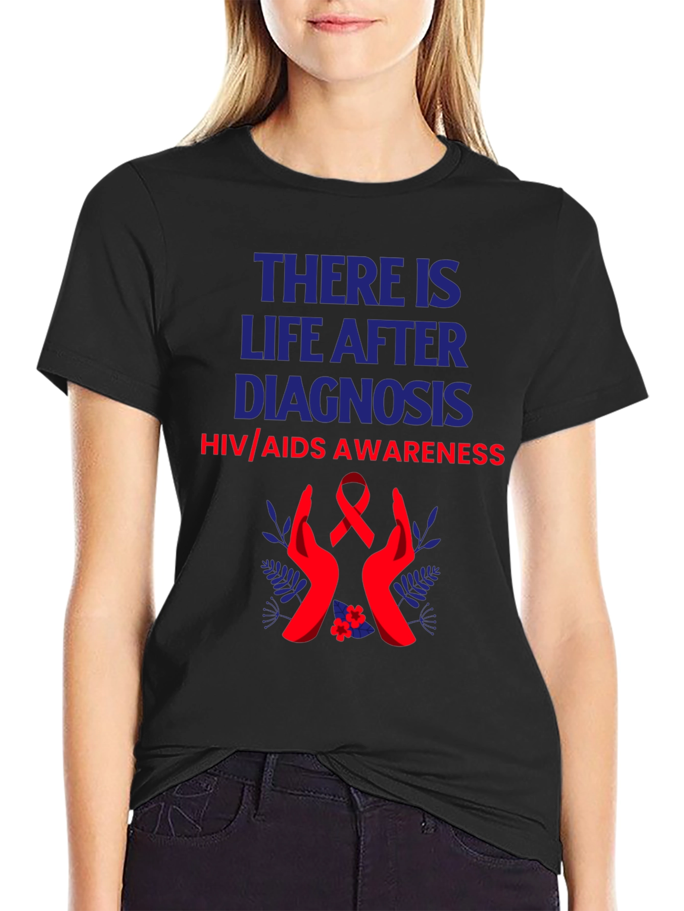 HIV/AIDS Awareness T-Shirt: Life After Diagnosis