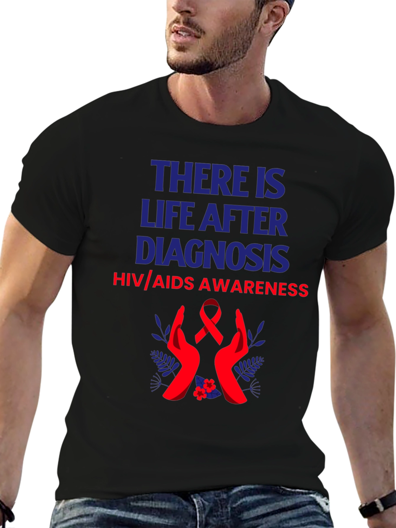 HIV/AIDS Awareness T-Shirt: Life After Diagnosis