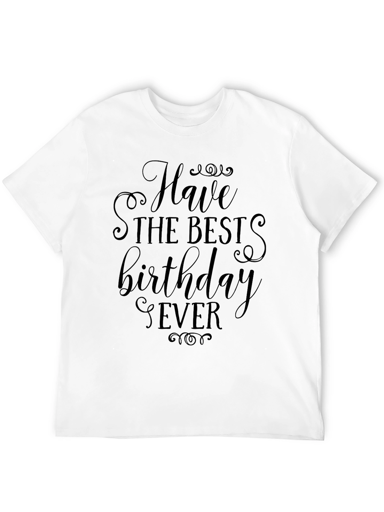 Best Birthday Ever Black T-Shirt