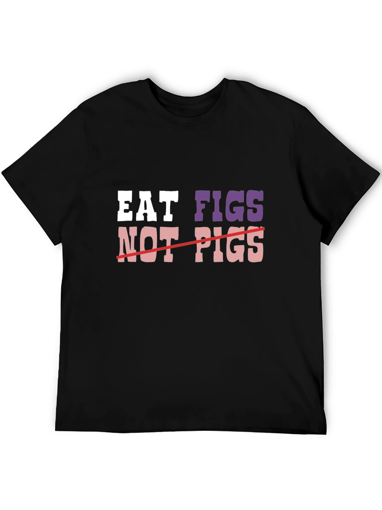 Eat Figs Not Pigs Graphic Tee - Vegan T-Shirt