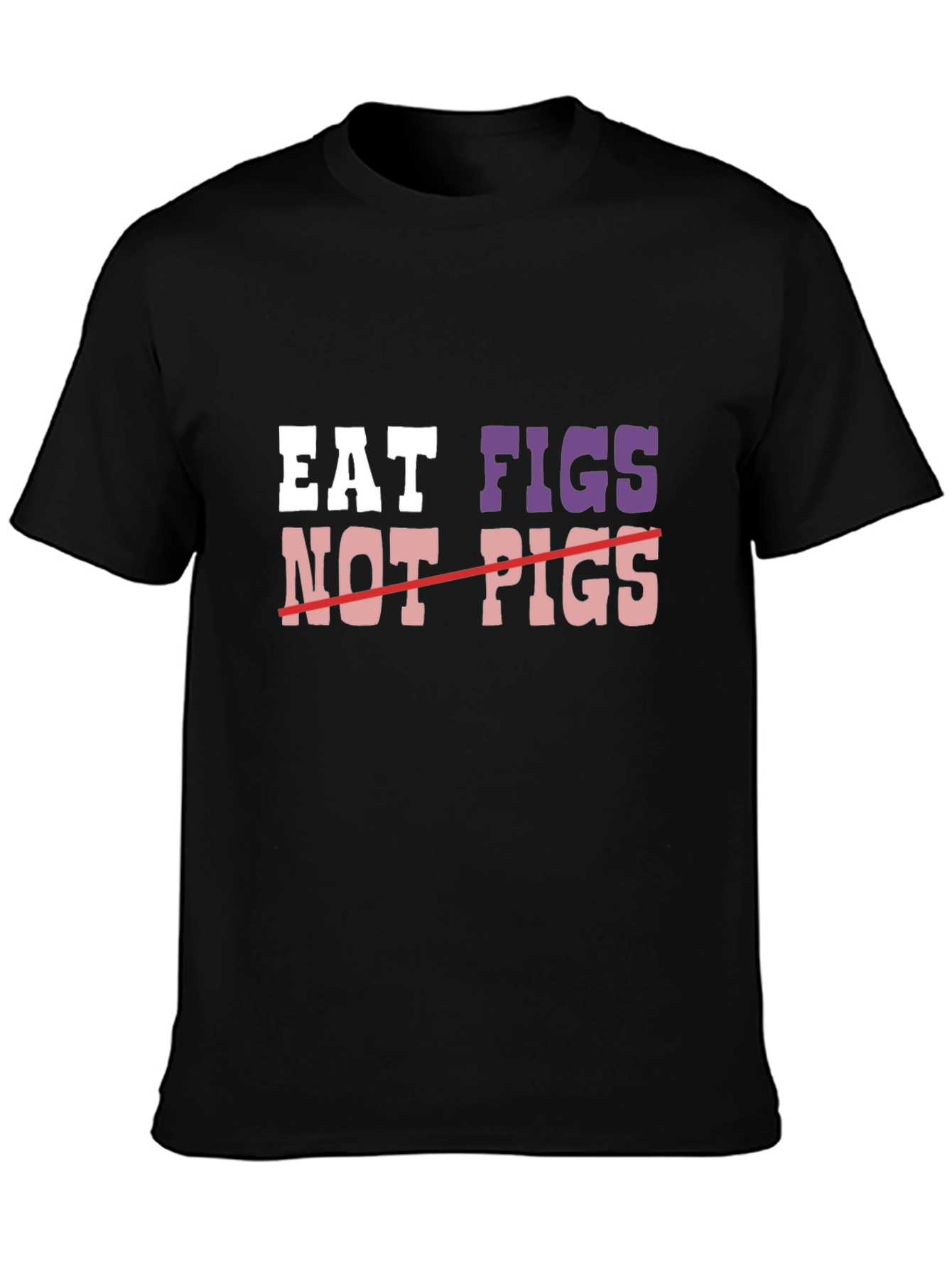 Eat Figs Not Pigs Graphic Tee - Vegan T-Shirt