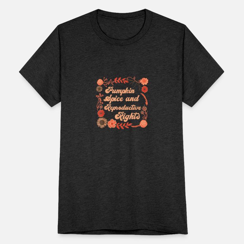 Pumpkin Spice Reproductive Rights Pro Choice