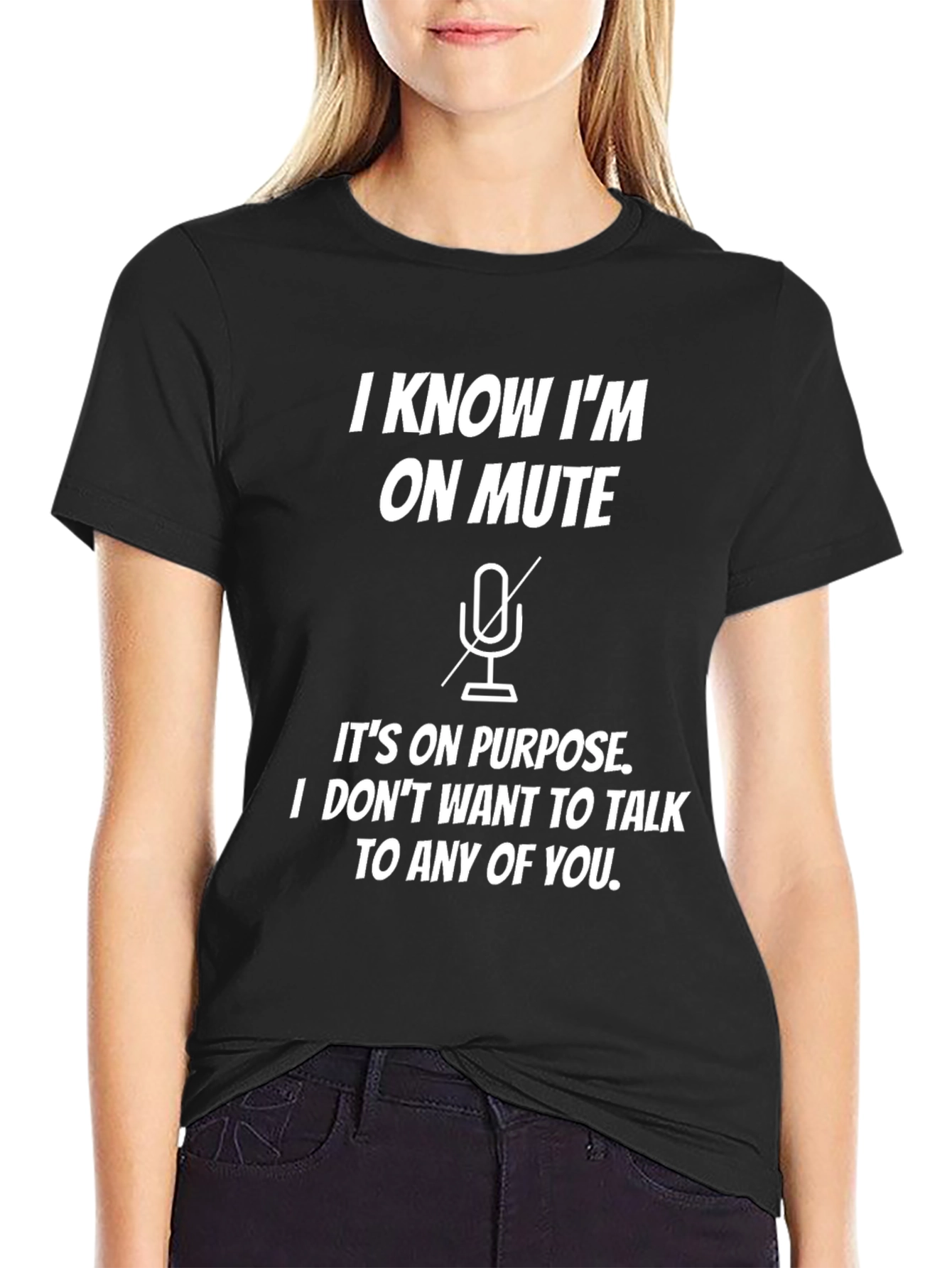 I Know Im on Mute T-Shirt