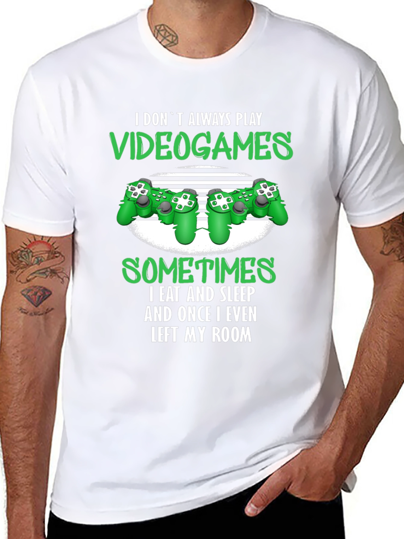 Gamer T-Shirt: I Dont Always Play Video Games