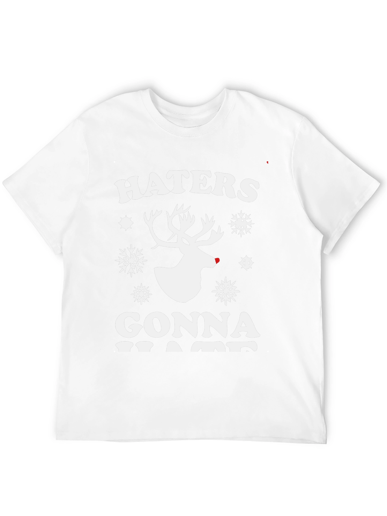 Haters Gonna Hate Reindeer Christmas T-Shirt