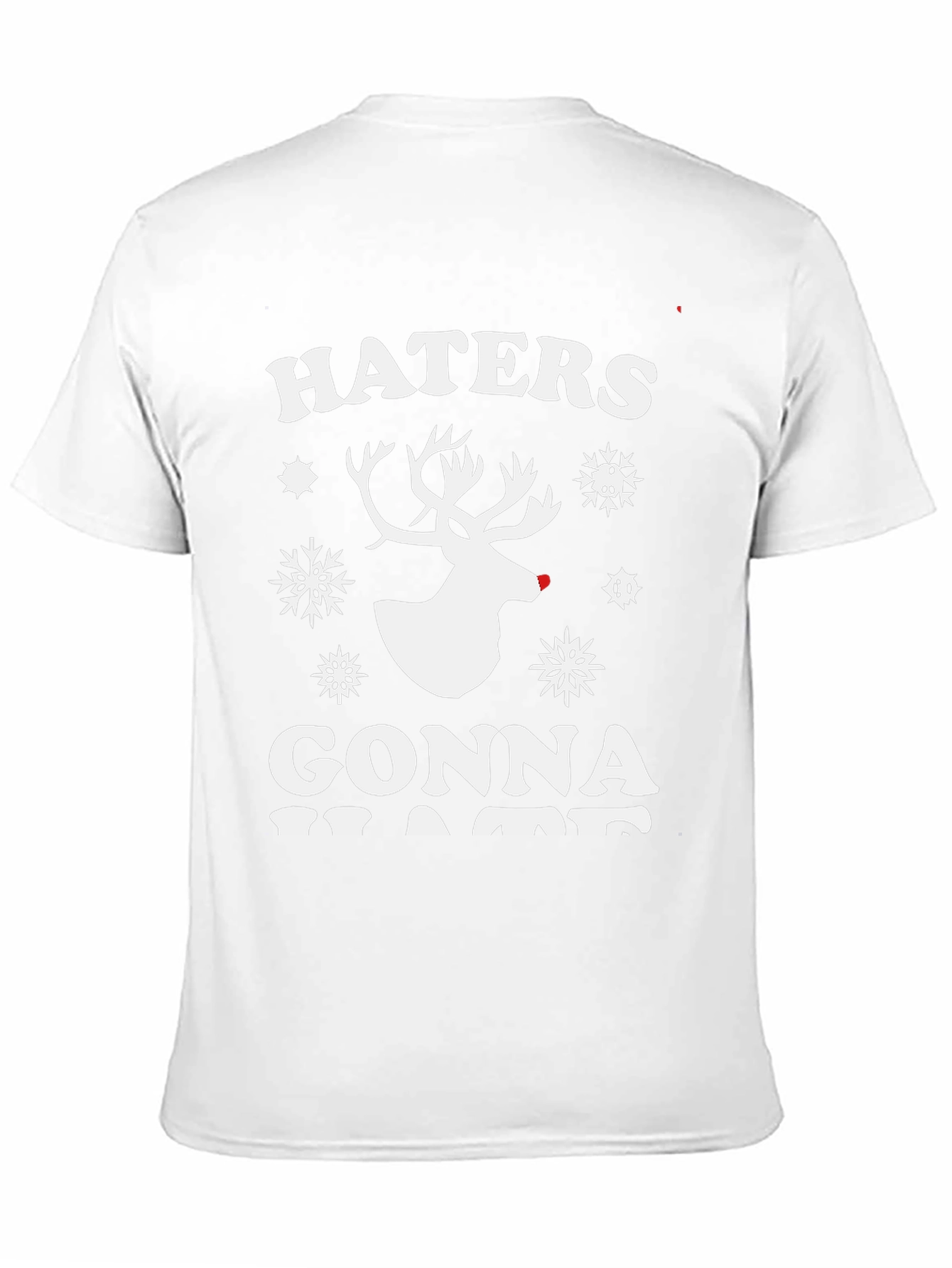 Haters Gonna Hate Reindeer Christmas T-Shirt