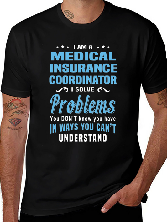 Medical Insurance Coordinator T-Shirt