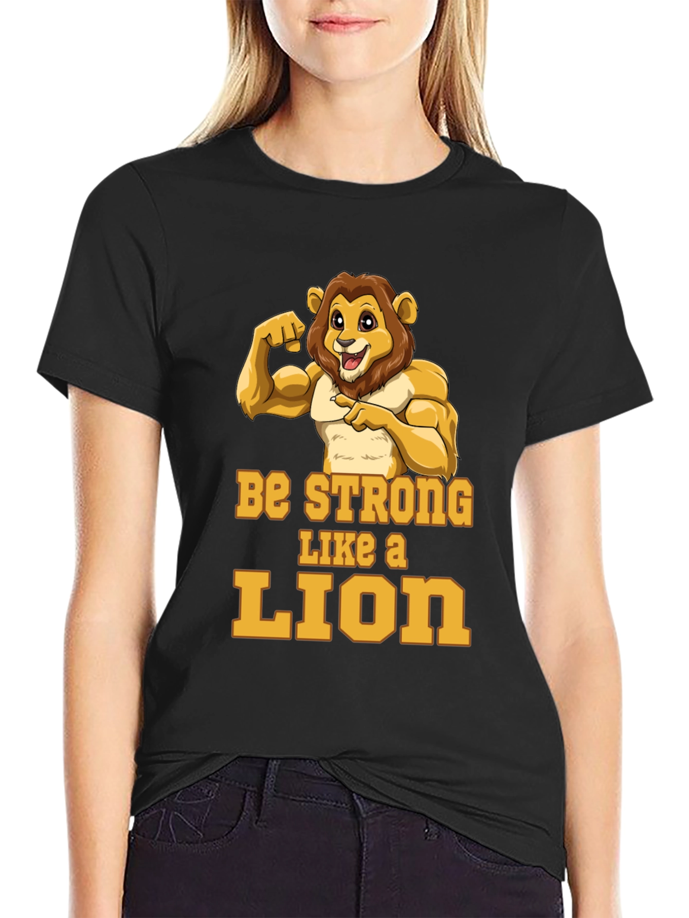 Be Strong Like A Lion T-Shirt