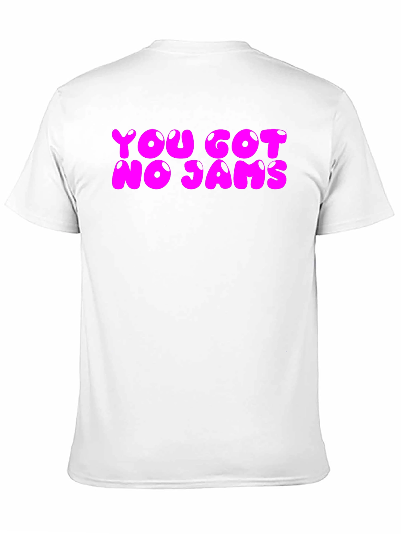 You Got No Jams Graphic Tee