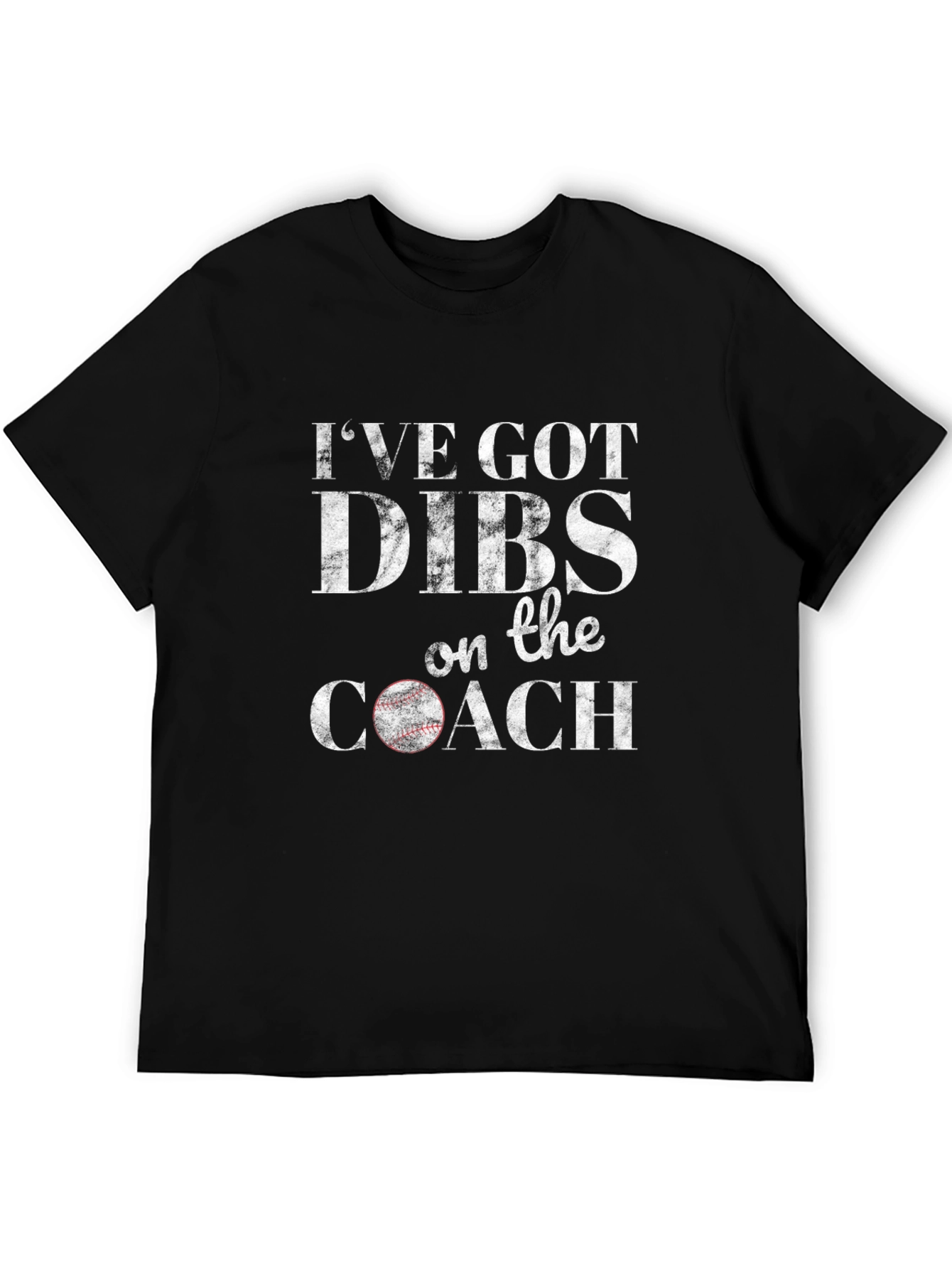 Ive Got Dibs on the Coach Graphic Tee