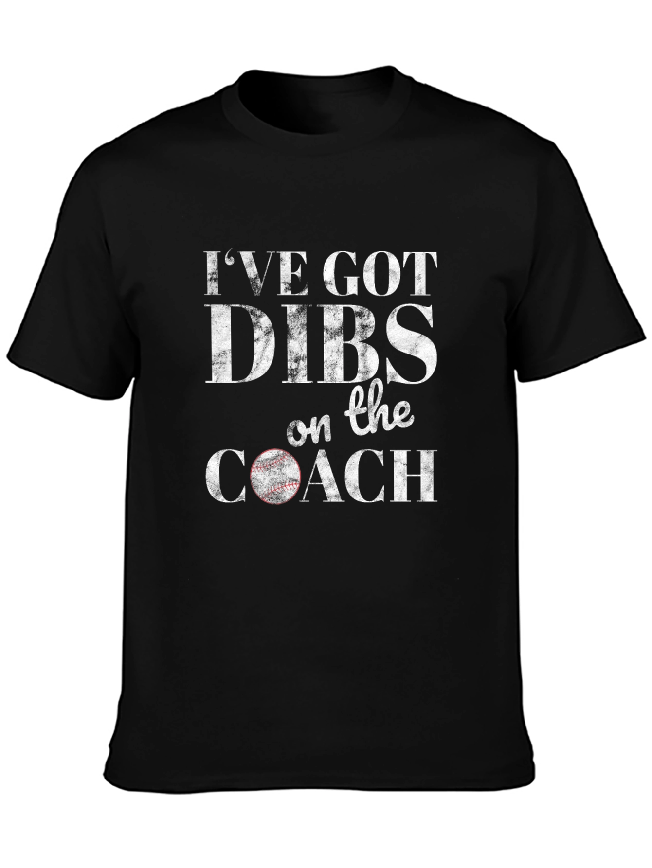 Ive Got Dibs on the Coach Graphic Tee