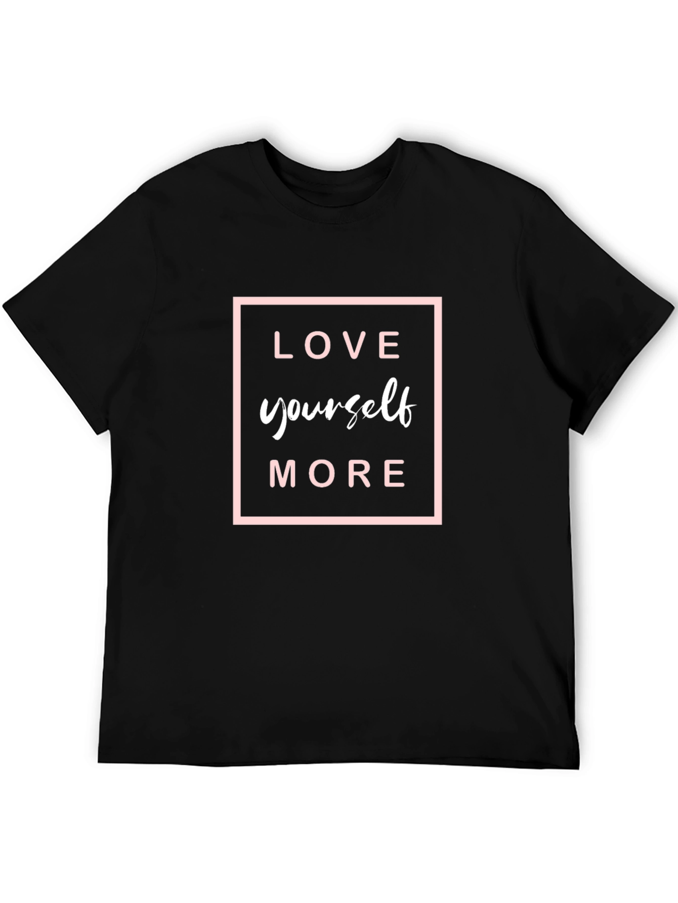 Love Yourself More Graphic T-Shirt