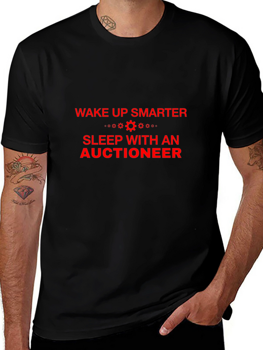 Wake Up Smarter Auctioneer Tee