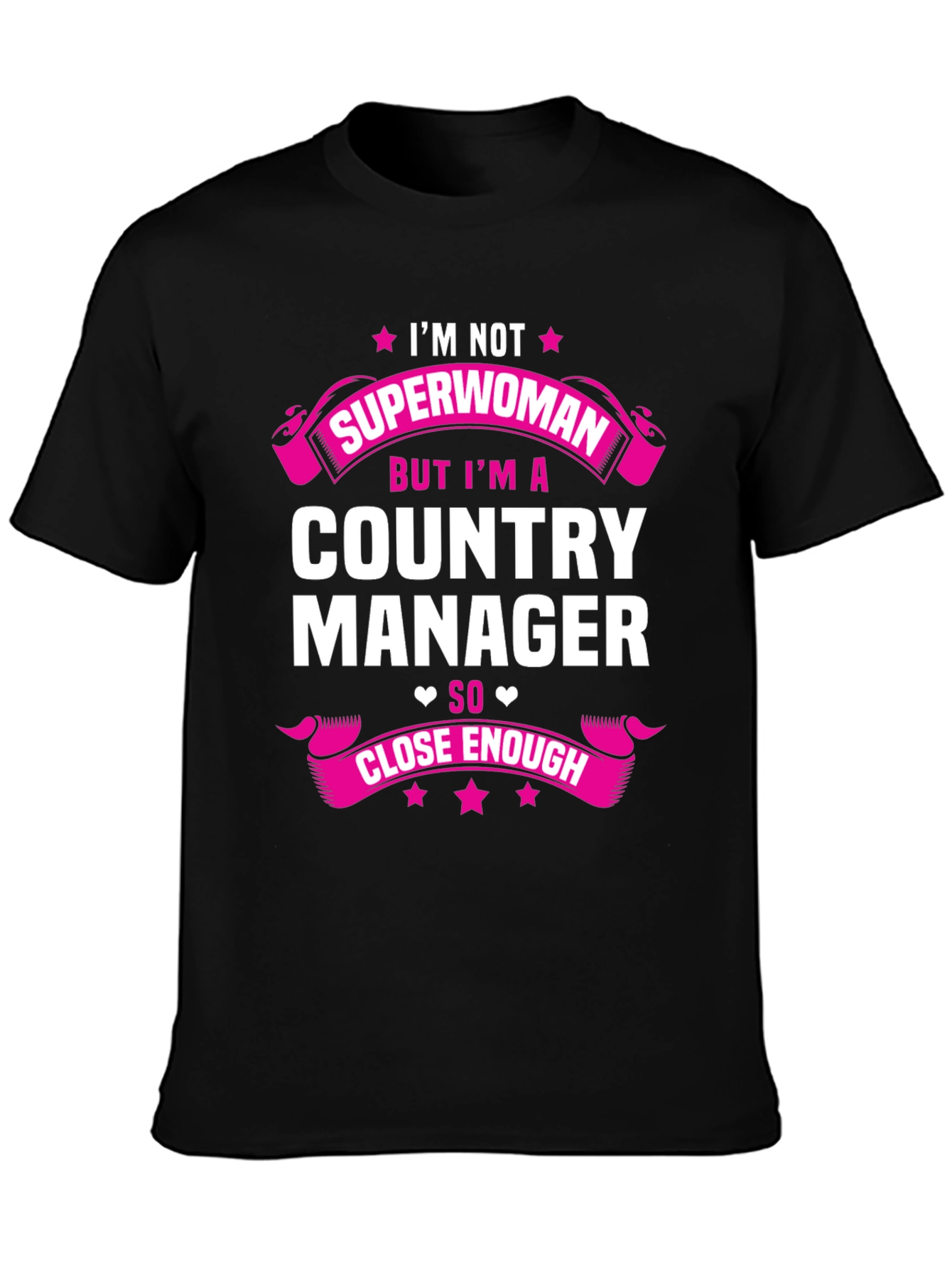 Country Manager Superwoman Funny T-Shirt
