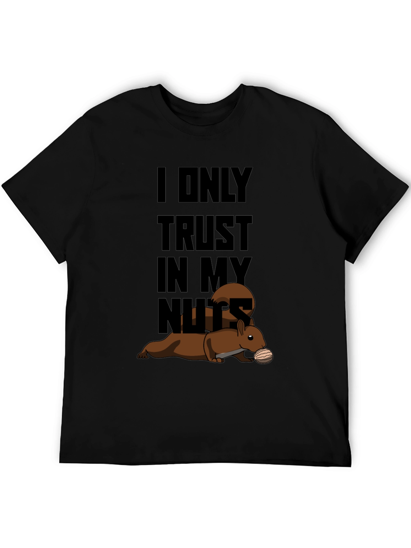 Trust My Nuts T-Shirt - Funny Squirrel Tee