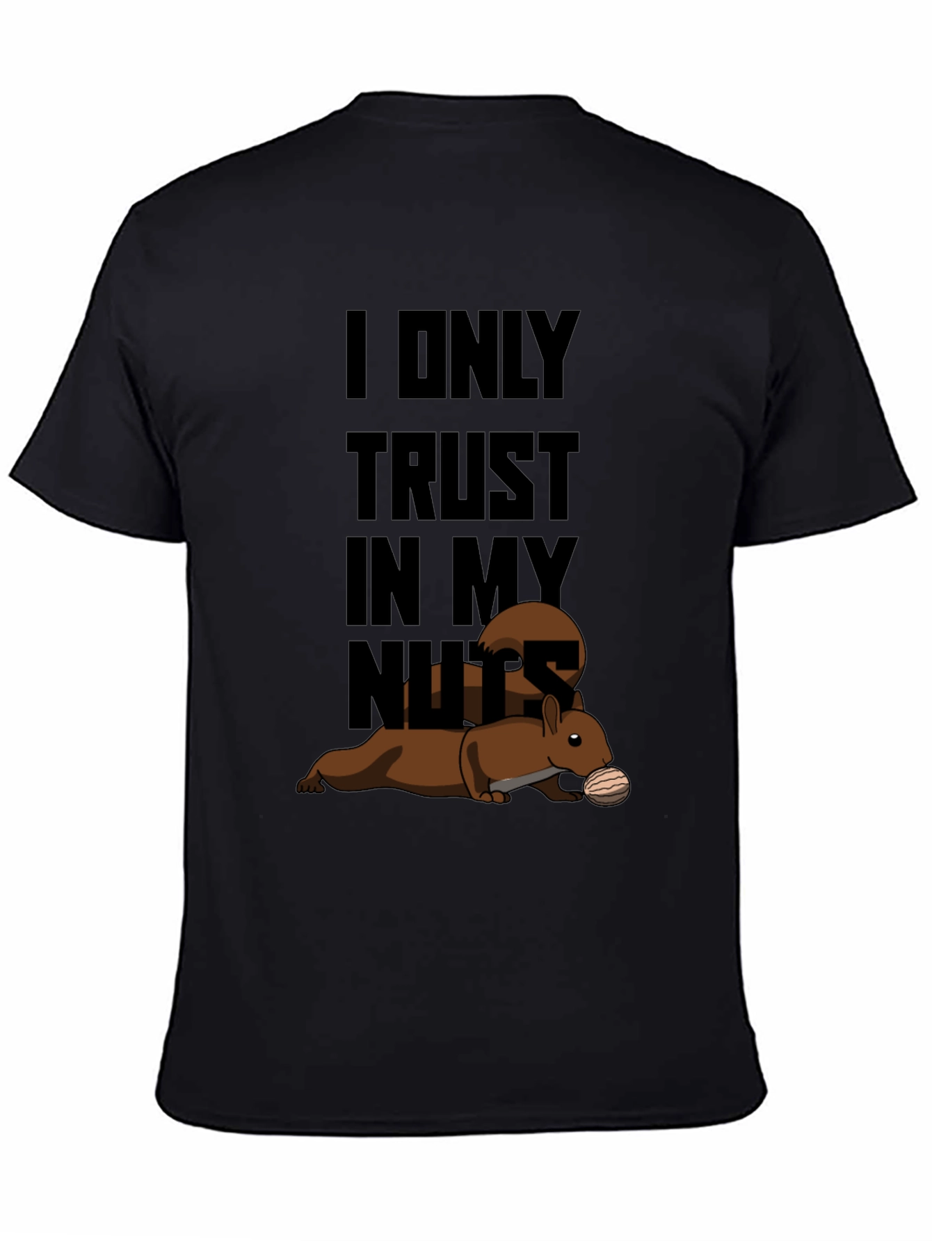 Trust My Nuts T-Shirt - Funny Squirrel Tee