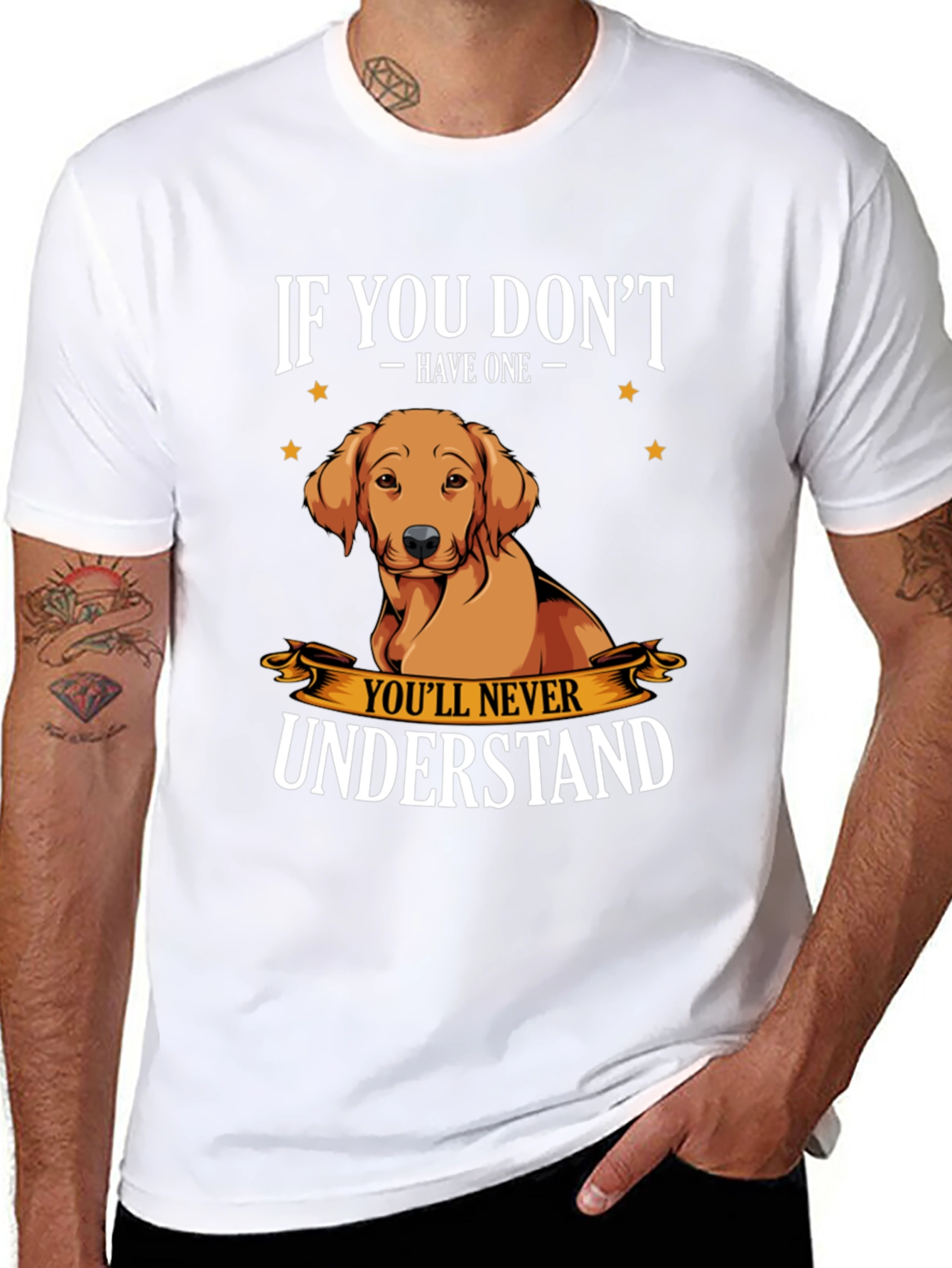 Dog Lover T-Shirt - If You Dont Have One