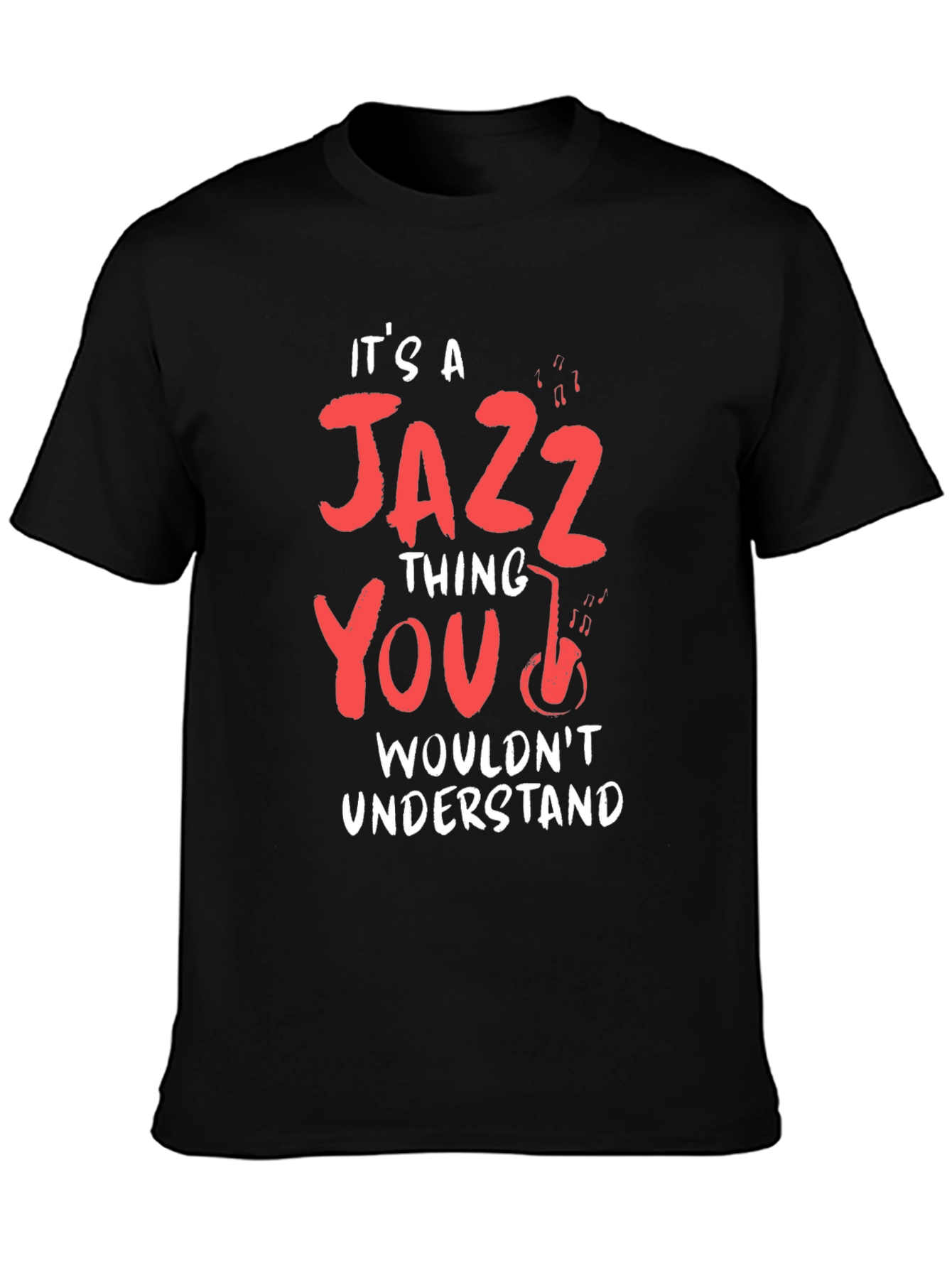 Its a Jazz Thing T-Shirt