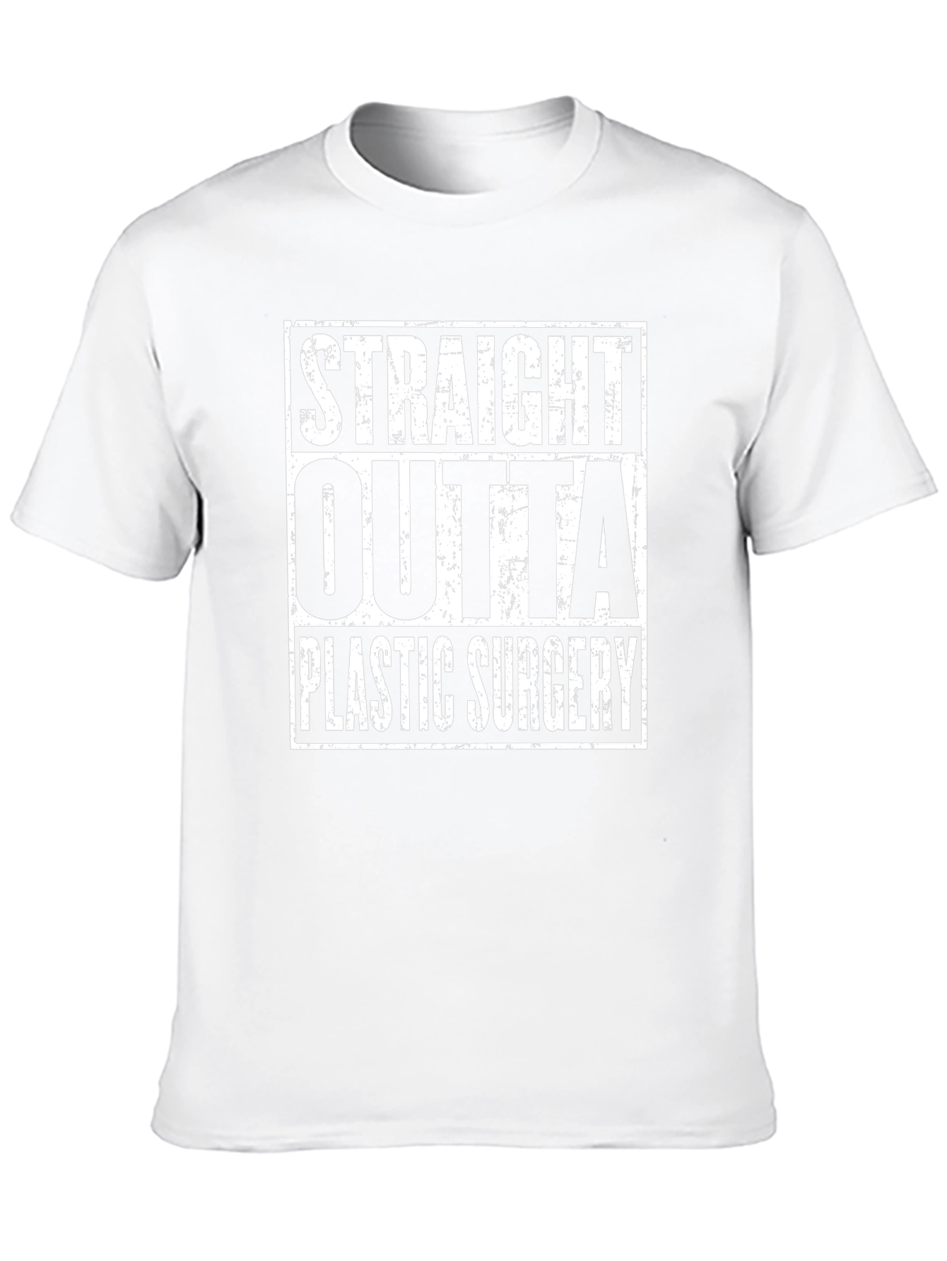 Straight Outta Plastic Surgery Graphic T-Shirt