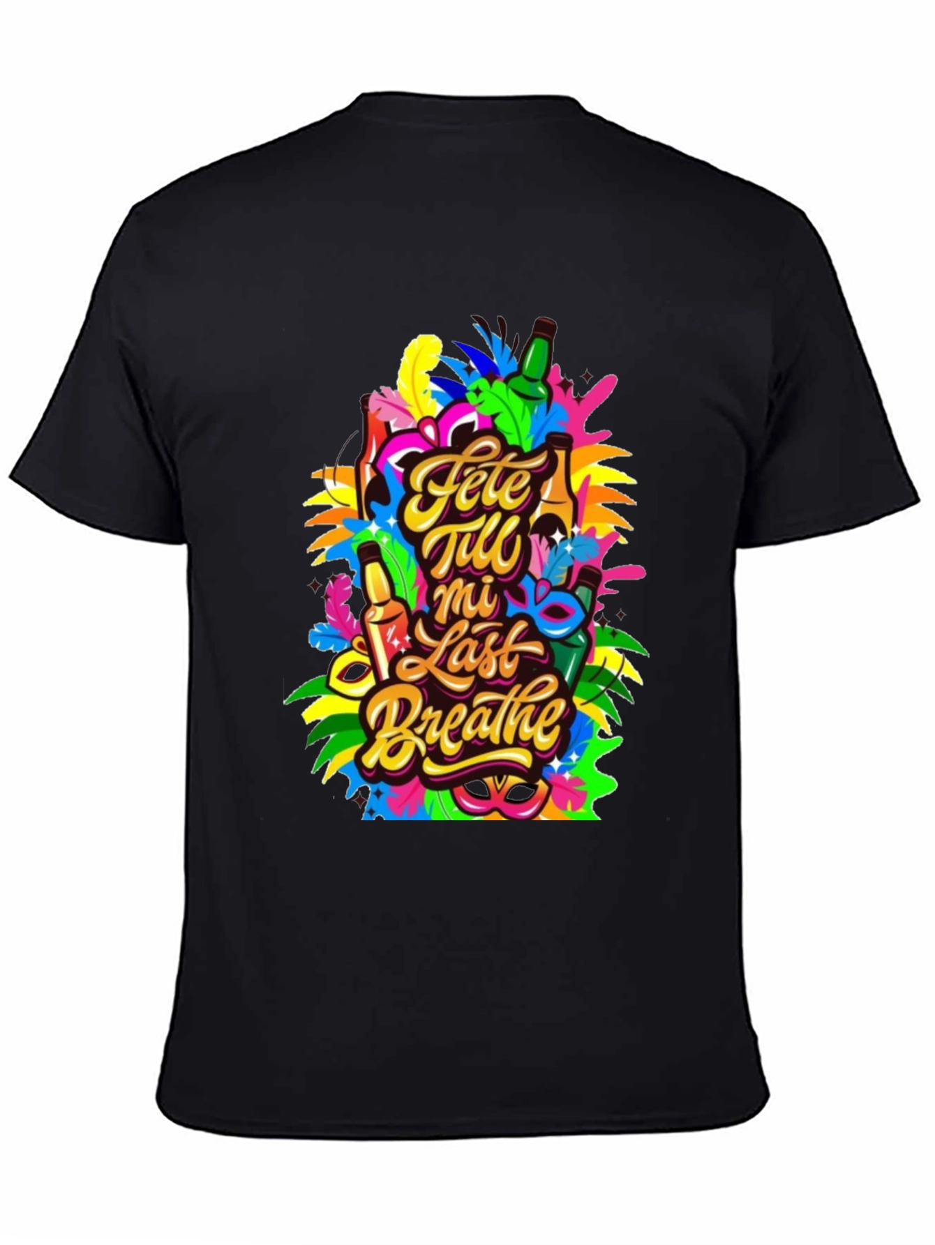 Fete Till Mi Last Breathe T-Shirt