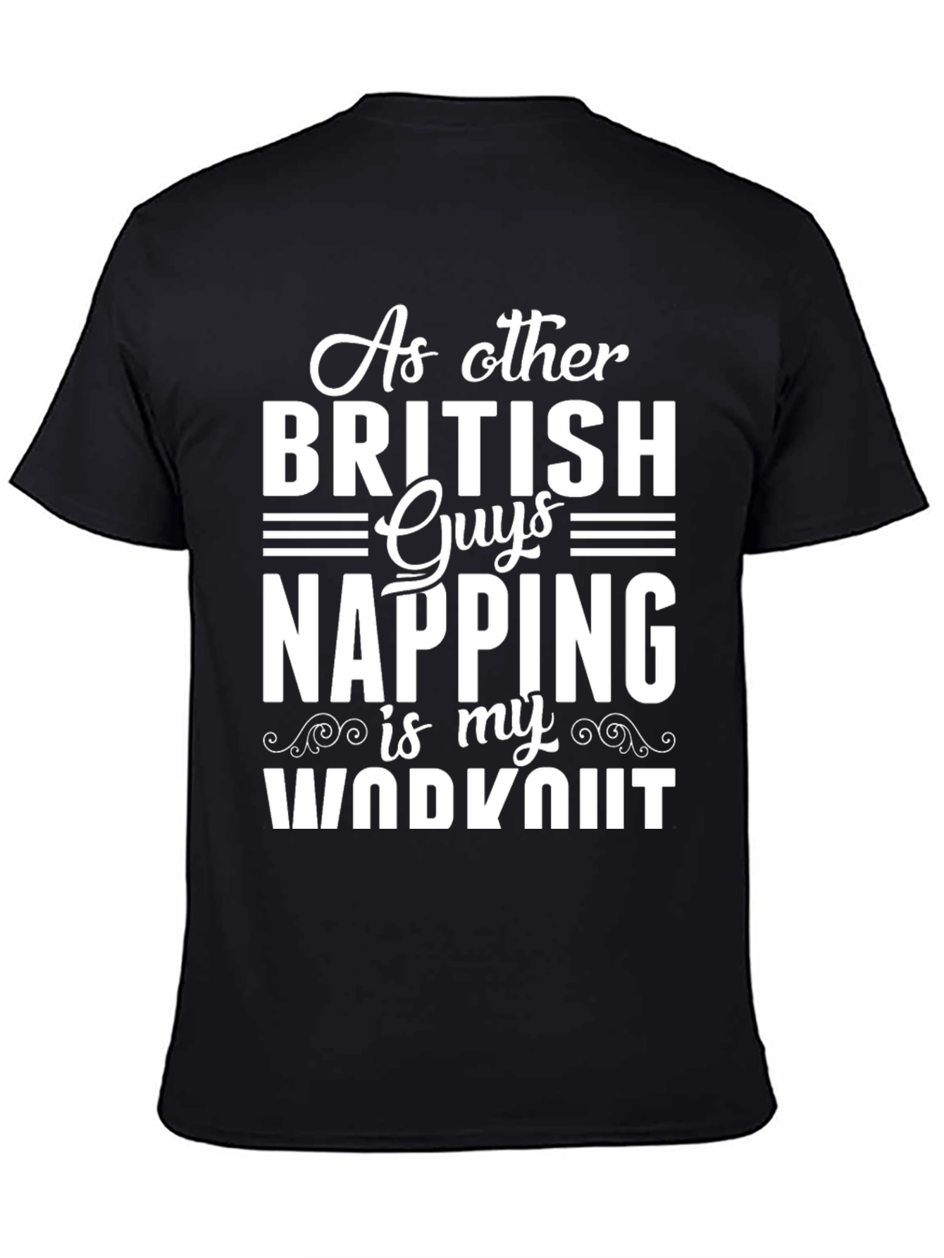 Funny British Napping Workout T-Shirt
