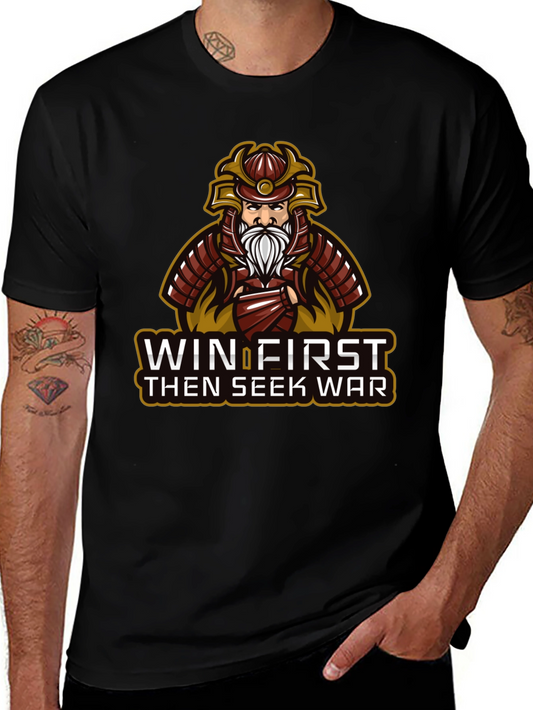 Samurai Warrior T-Shirt - Win First Then Seek War