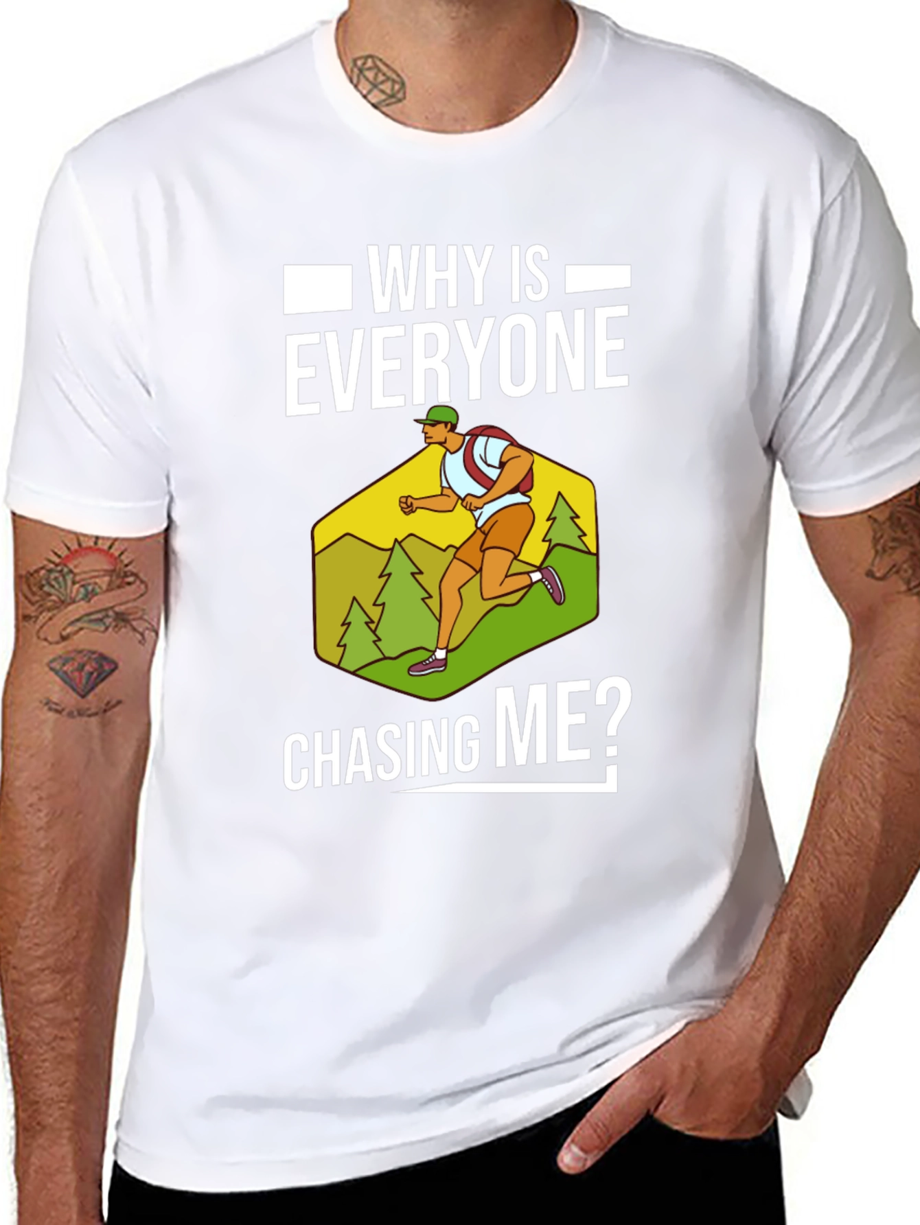 Funny Running T-Shirt - Why Is Everyone Chasing Me?