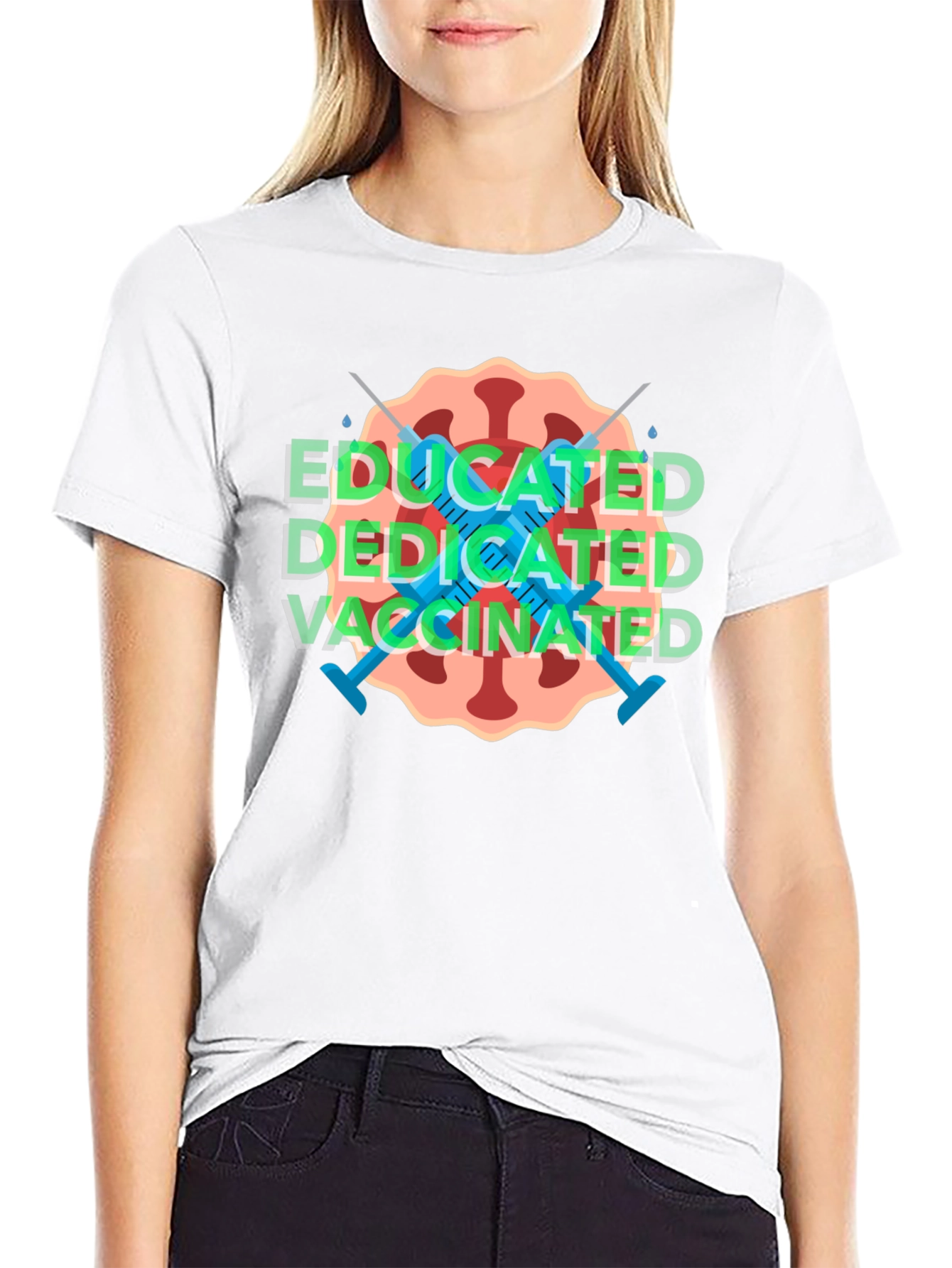 Educated Dedicated Vaccinated T-Shirt