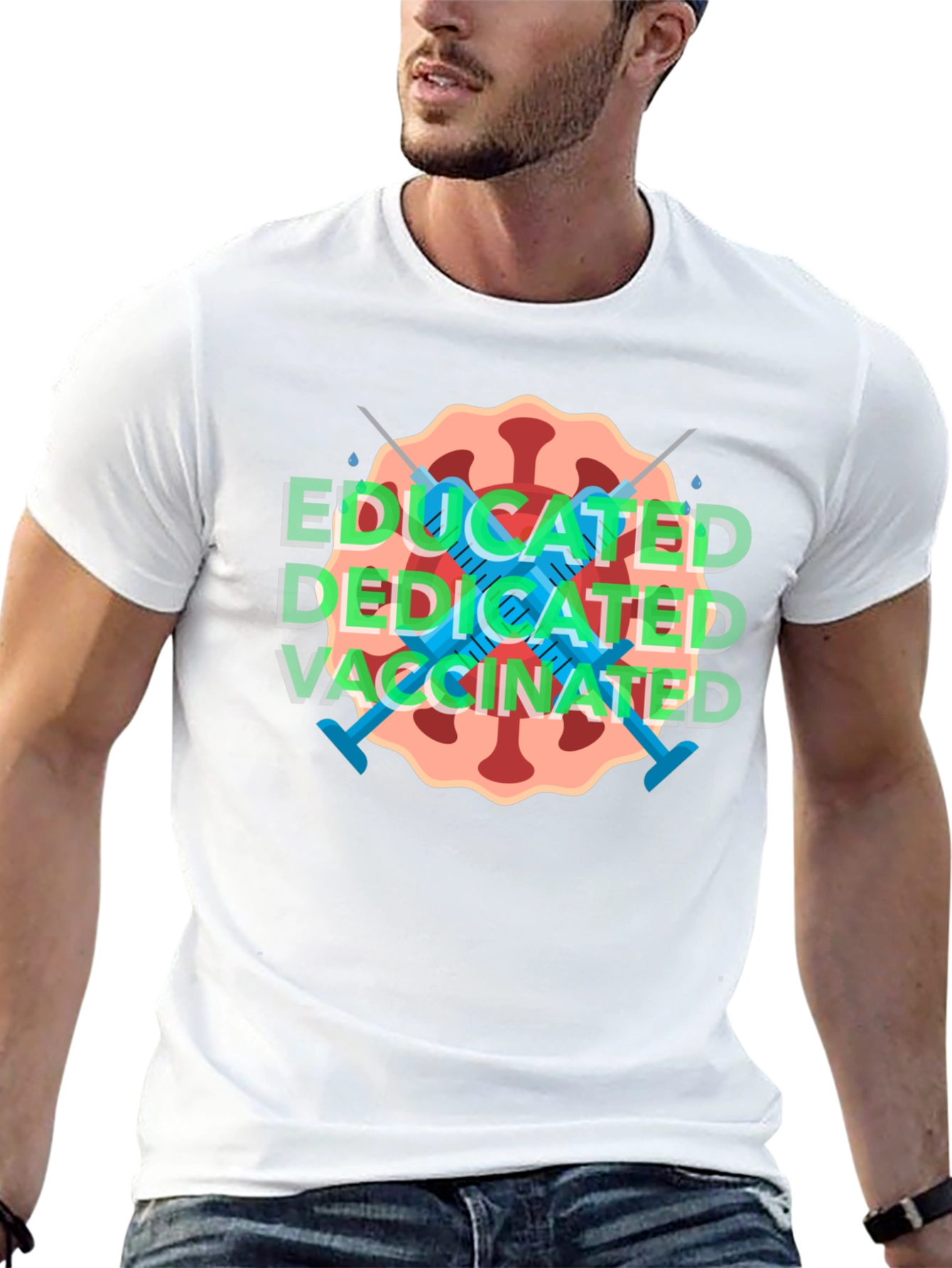 Educated Dedicated Vaccinated T-Shirt